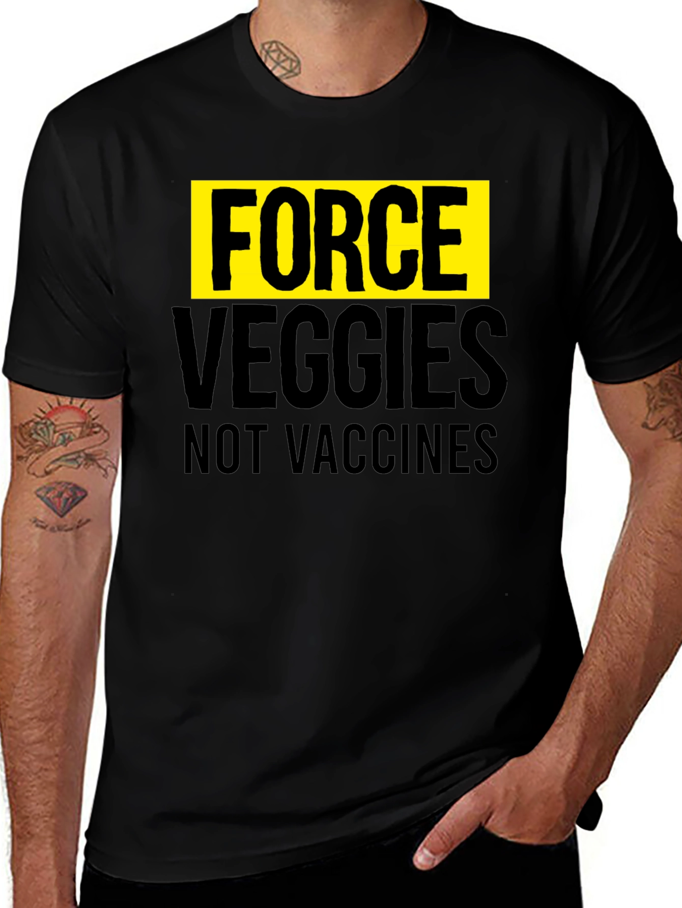Variant 21 of Force Veggies Not Vaccines Black T-Shirt