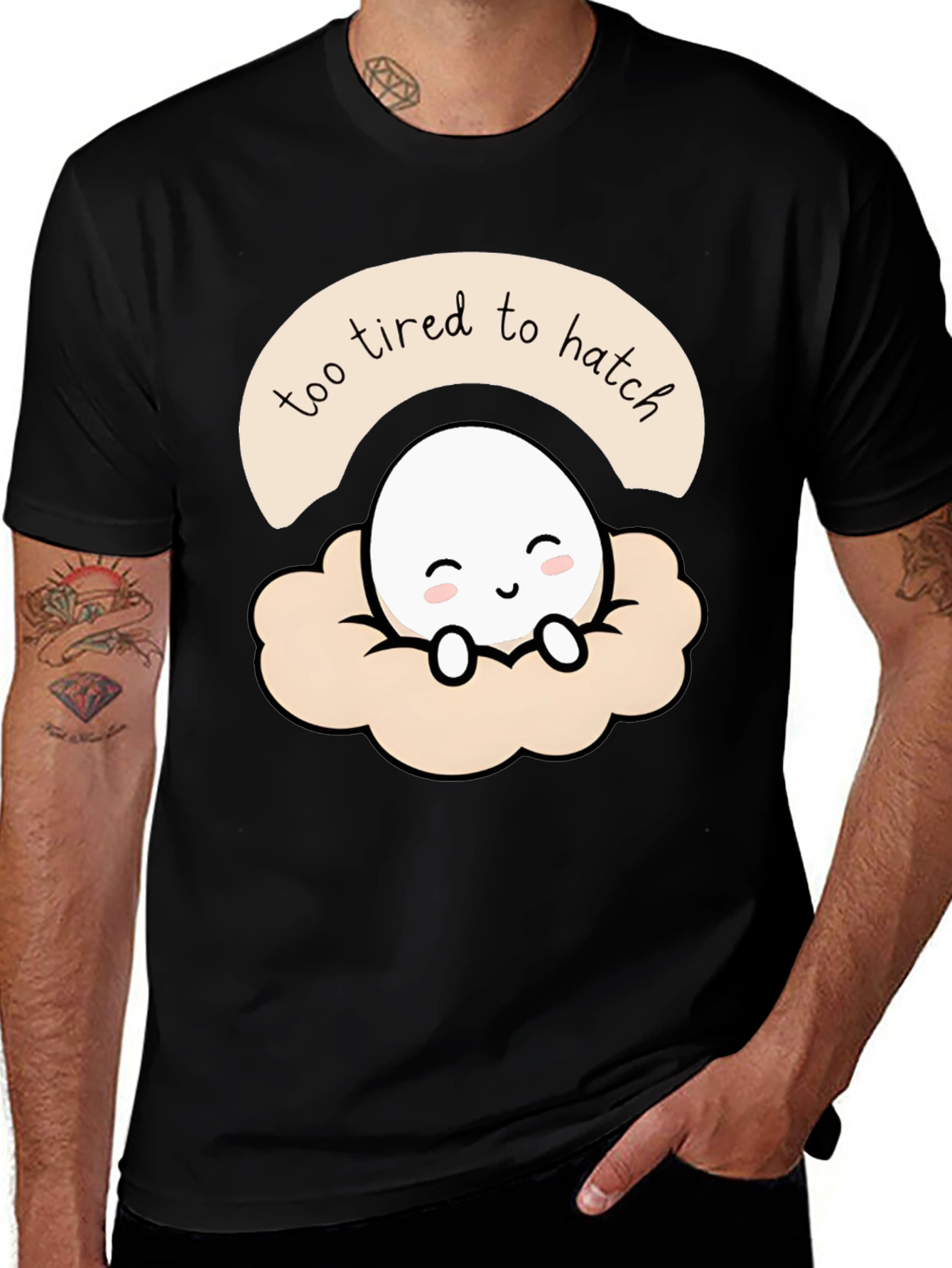 Variant 17 of Too Tired to Hatch T-Shirt Funny Egg Design
