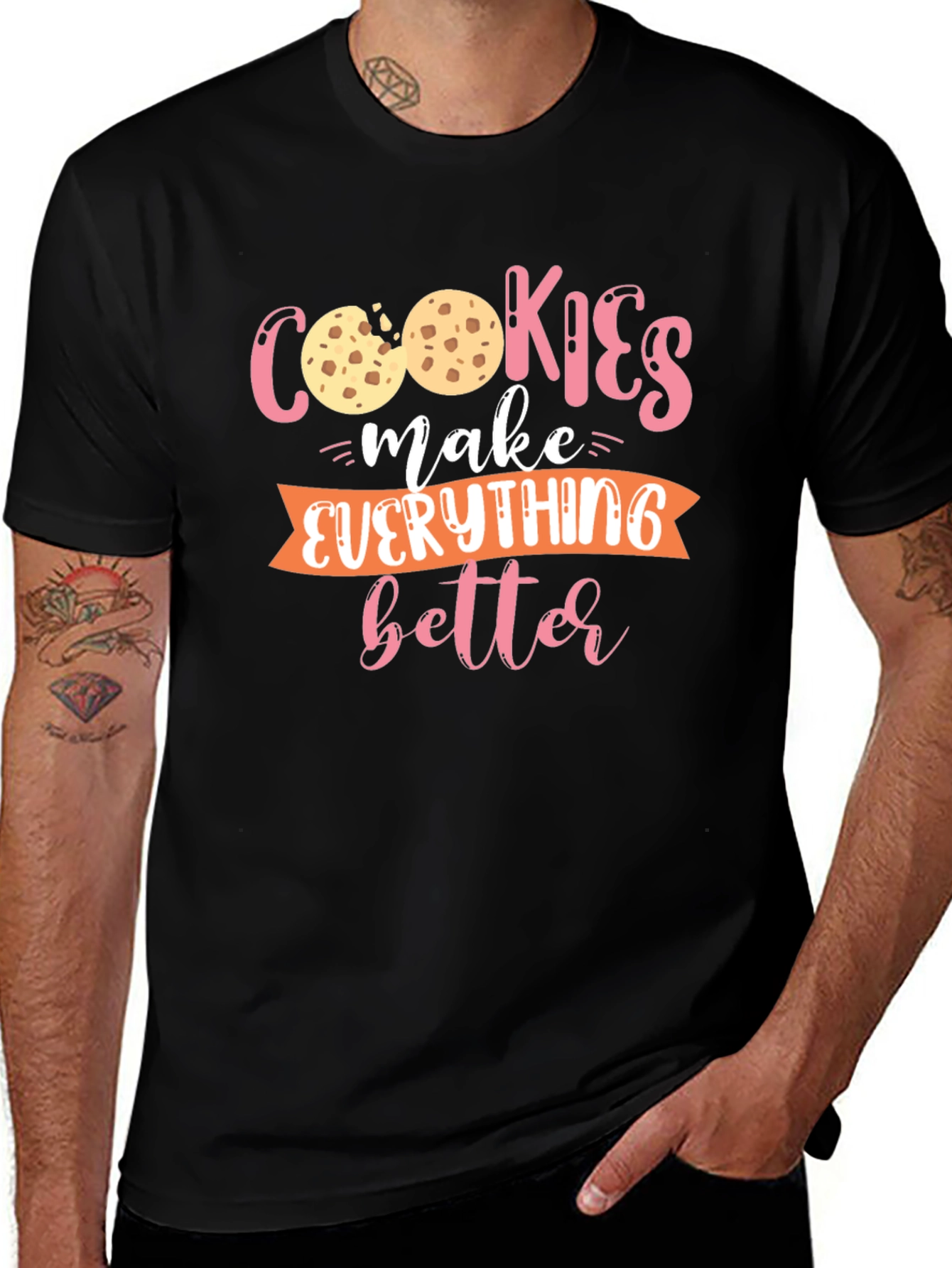 Variant 20 of Cookies Make Everything Better - Graphic T-Shirt