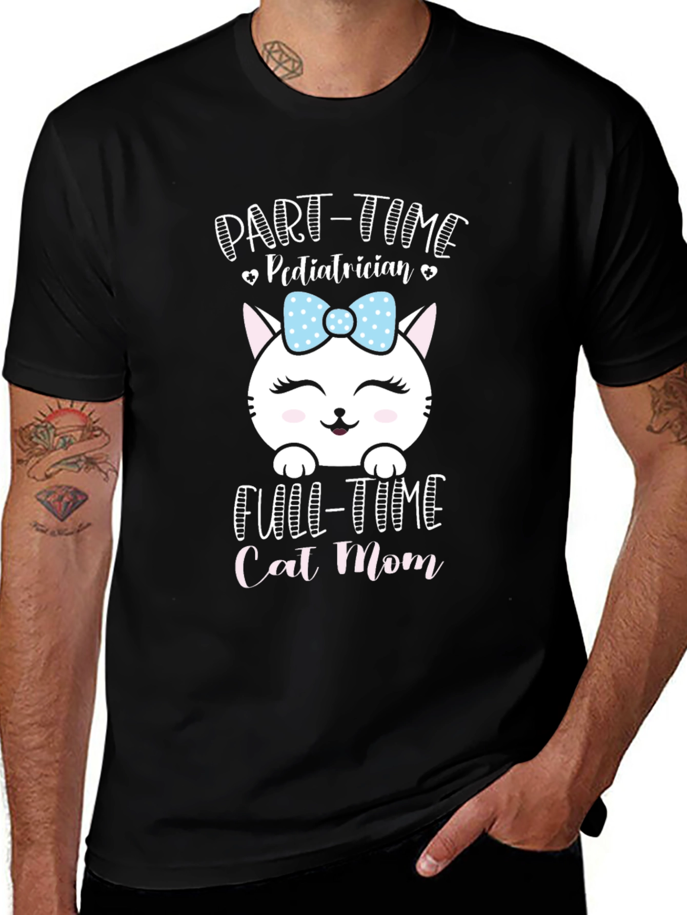Variant 18 of Part-Time Pediatrician, Full-Time Cat Mom T-Shirt