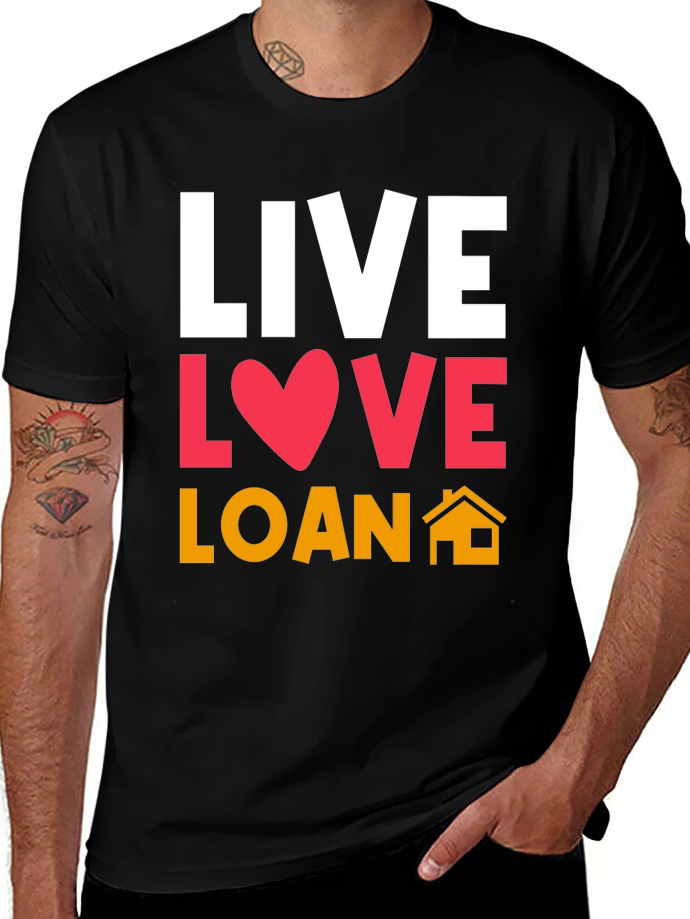 Live Love Loan T-Shirt