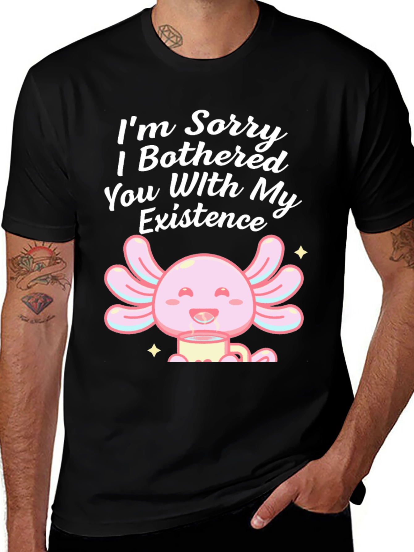 Variant 17 of Sorry I Bothered You Axolotl T-Shirt