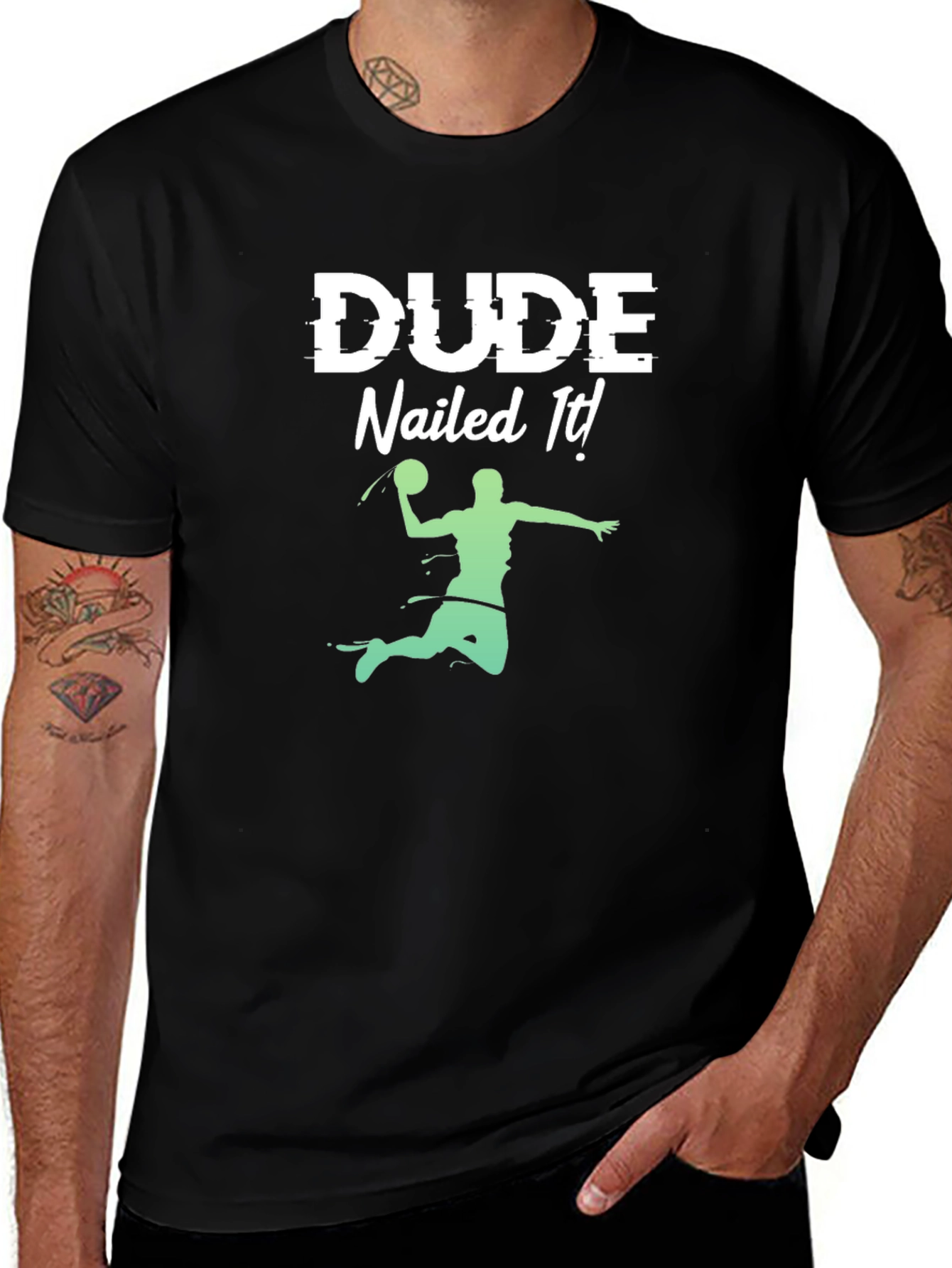 Variant 26 of Dude Nailed It! Graphic T-Shirt