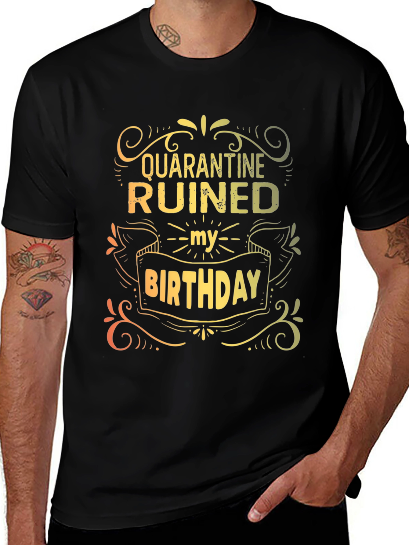 Variant 13 of Quarantine Ruined My Birthday Graphic T-Shirt