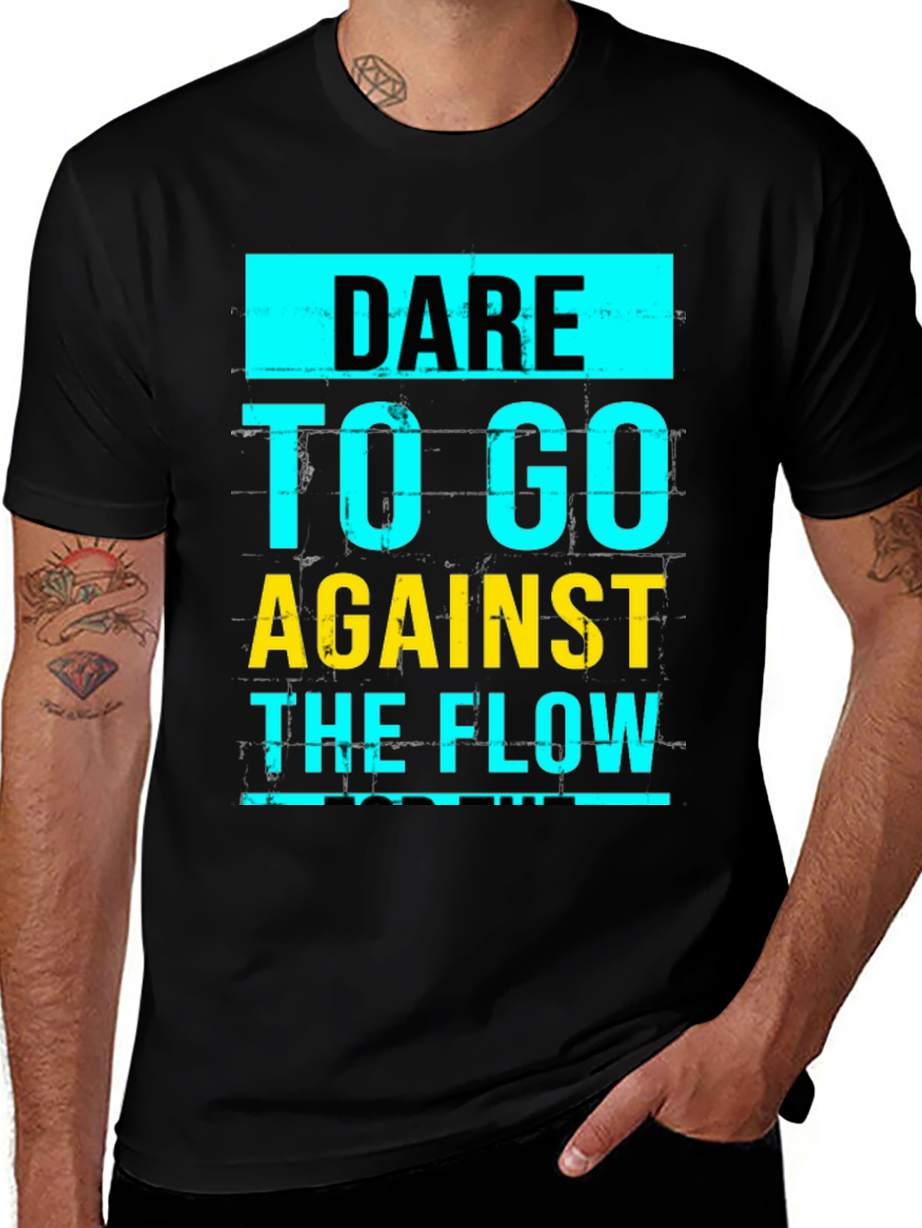 Variant 7 of Dare to Go Against the Flow Graphic T-Shirt