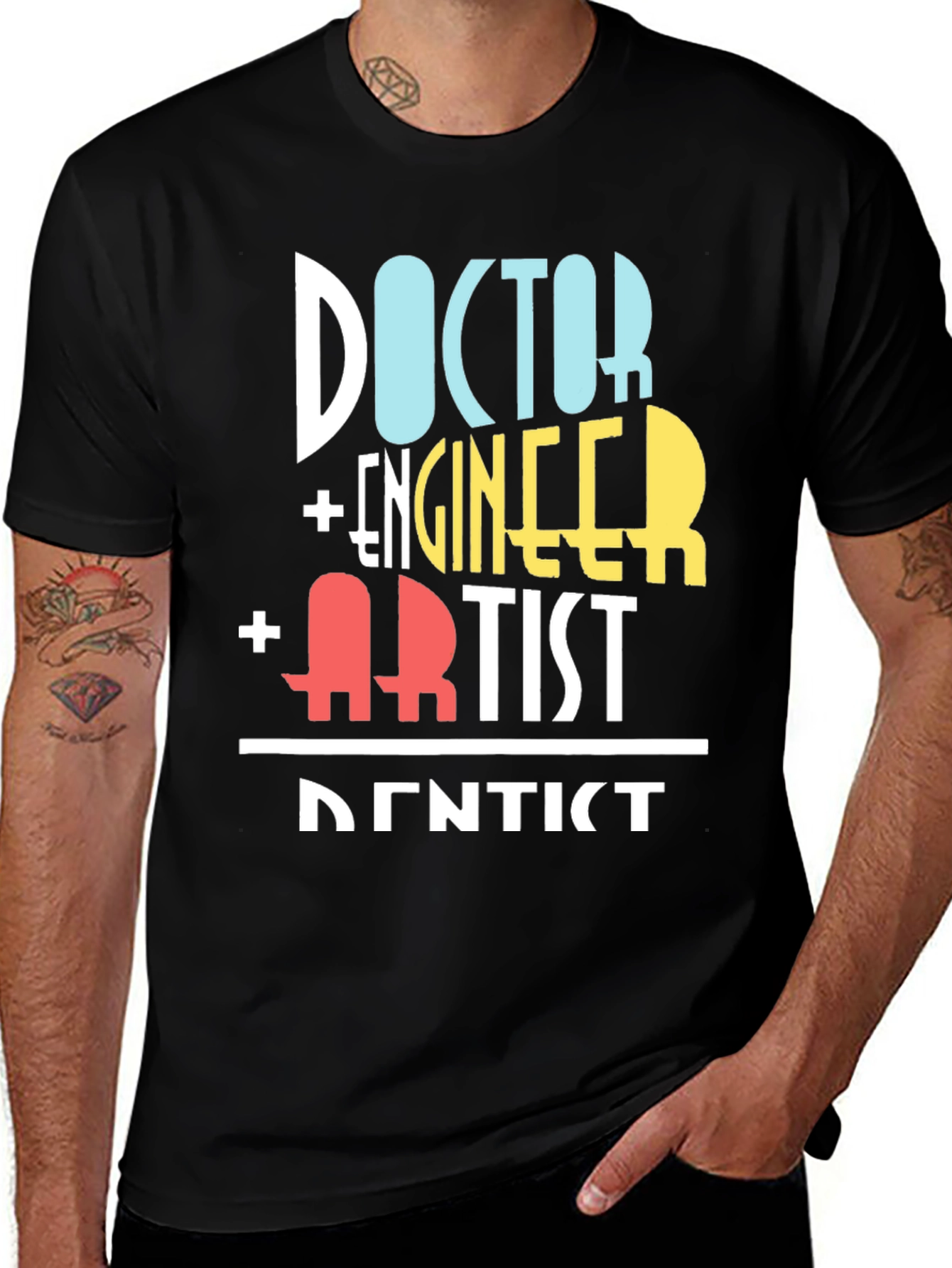 Variant 13 of Doctor Engineer Artist Dentist Funny T-Shirt