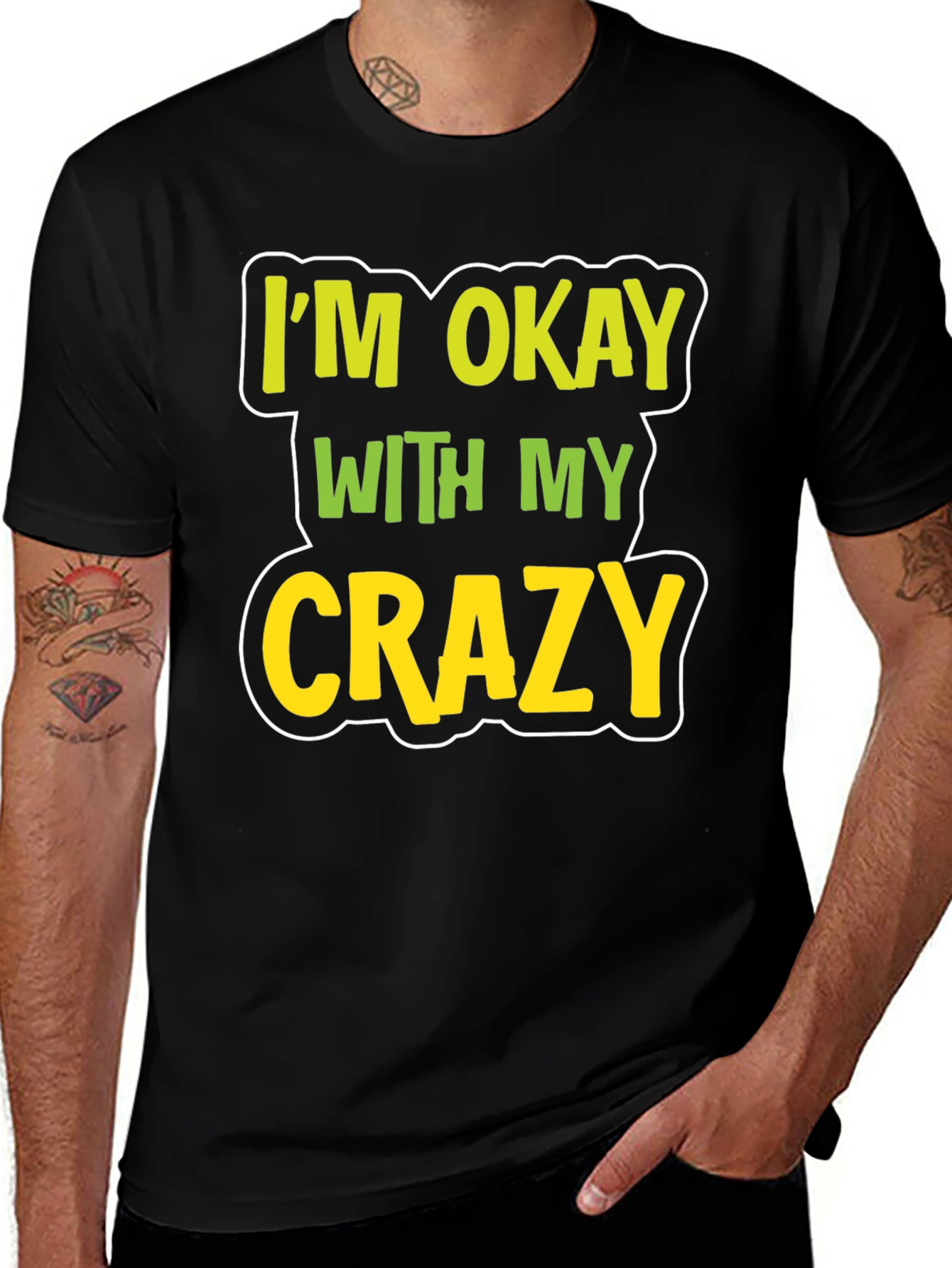 Variant 18 of I'm Okay With My Crazy T-Shirt - Funny Graphic Tee