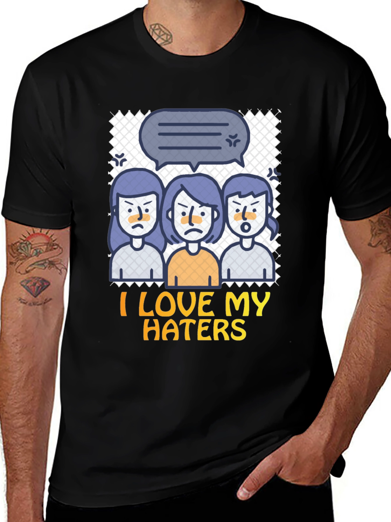 Variant 7 of I Love My Haters Graphic Tee