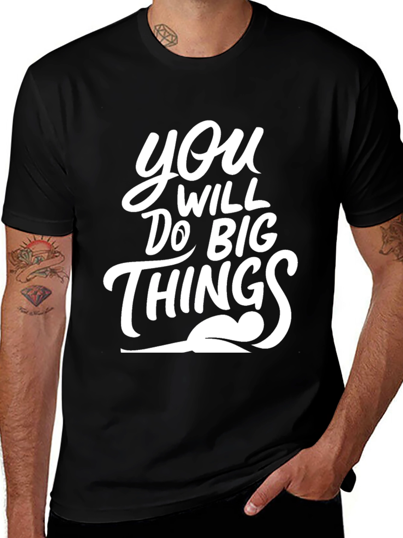 Variant 10 of Motivational "You Will Do Big Things" Black T-Shirt