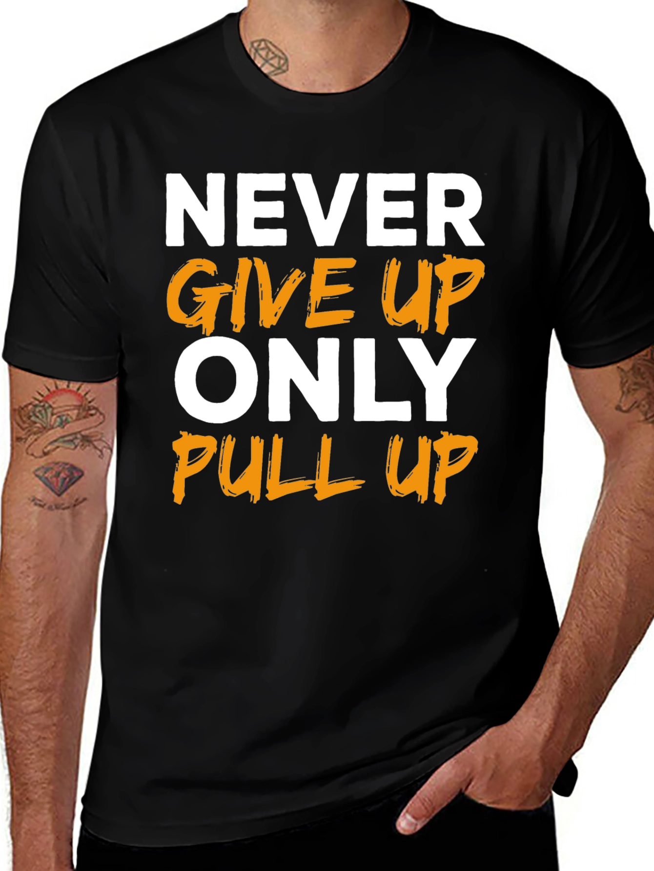 Variant 22 of Motivational T-Shirt: Never Give Up, Only Pull Up