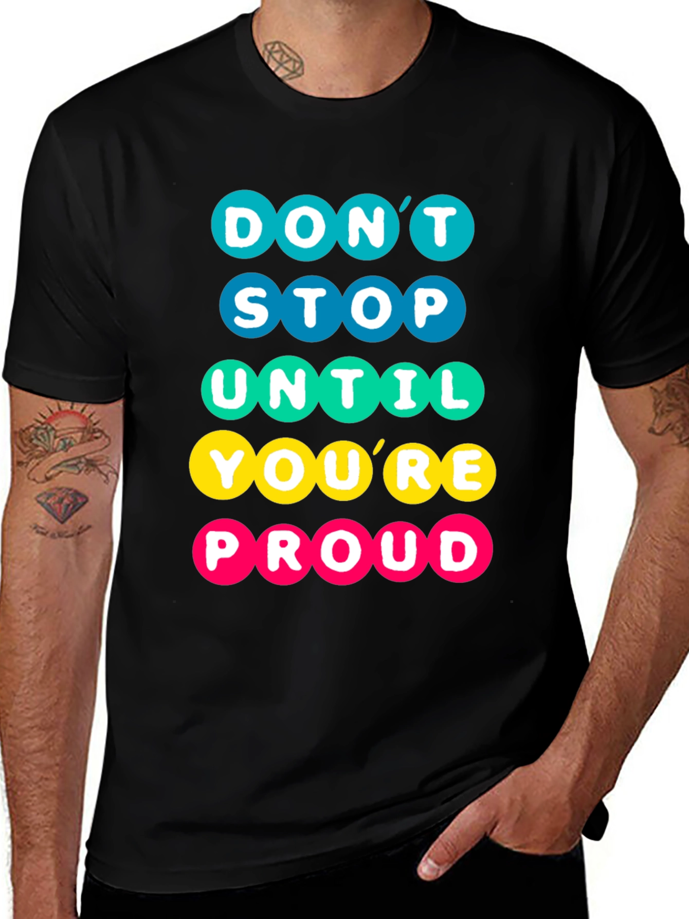 Variant 27 of Inspirational Don't Stop Until Proud Graphic Tee