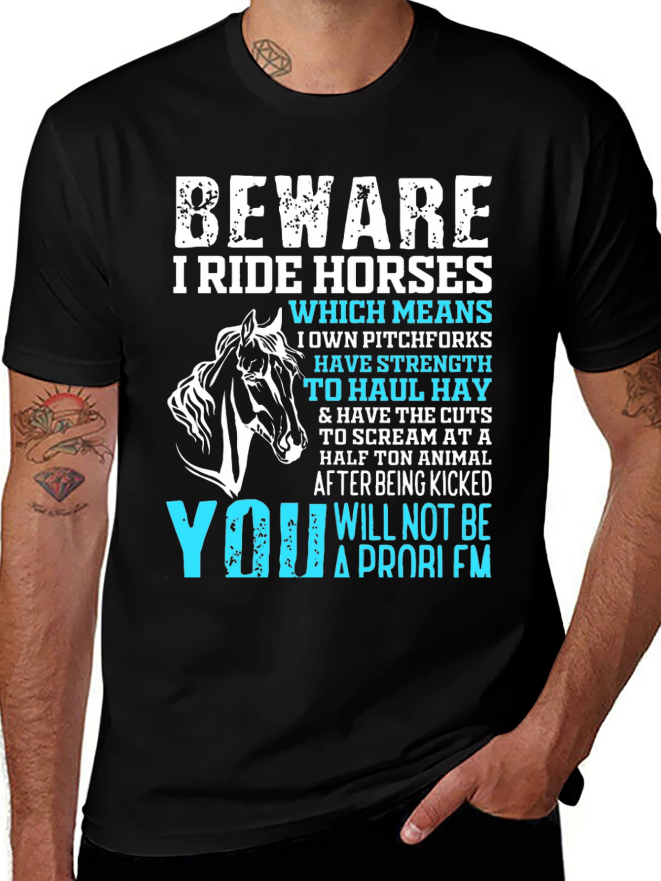 Variant 3 of Beware I Ride Horses Graphic Tee
