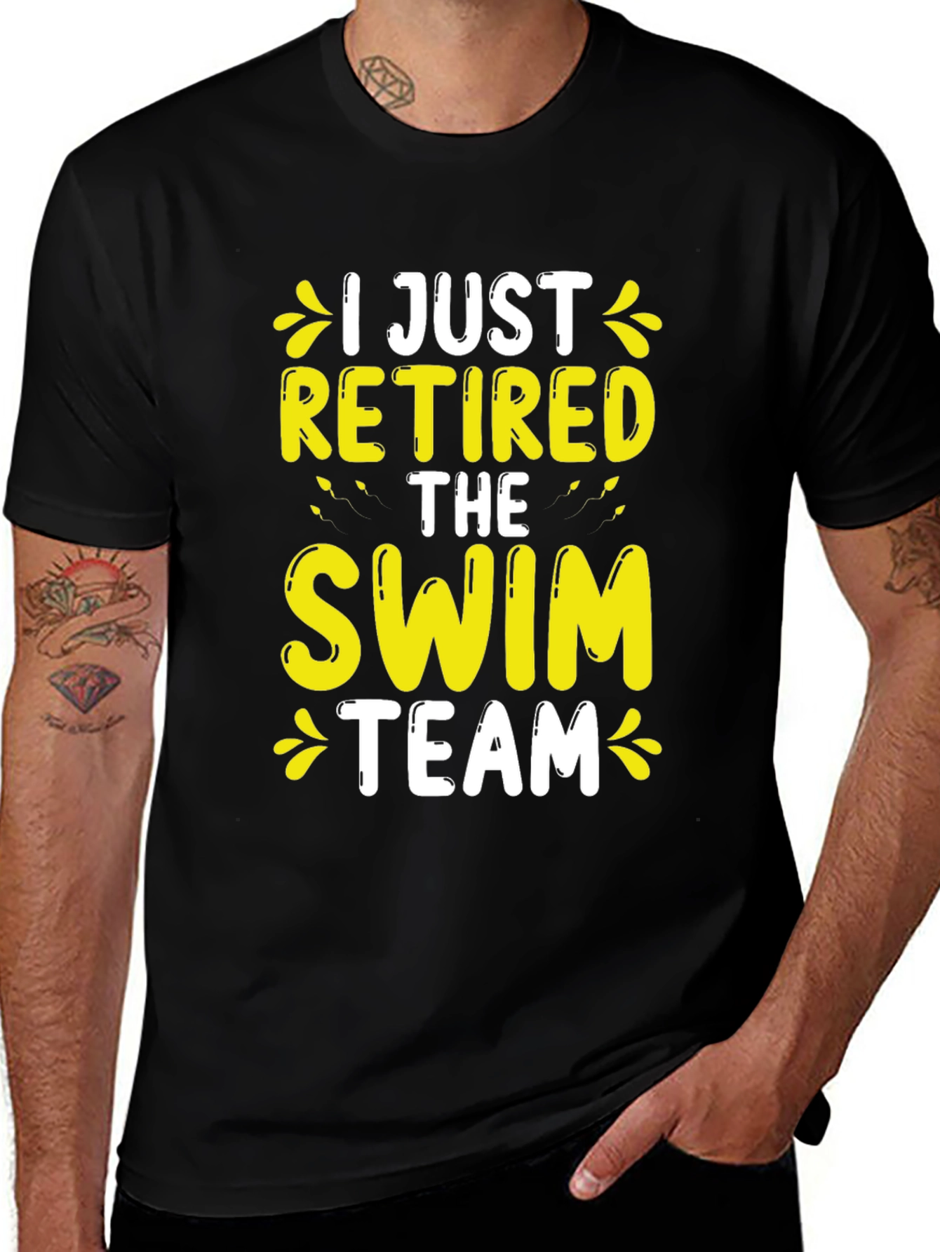 Variant 28 of I Just Retired The Swim Team T-Shirt