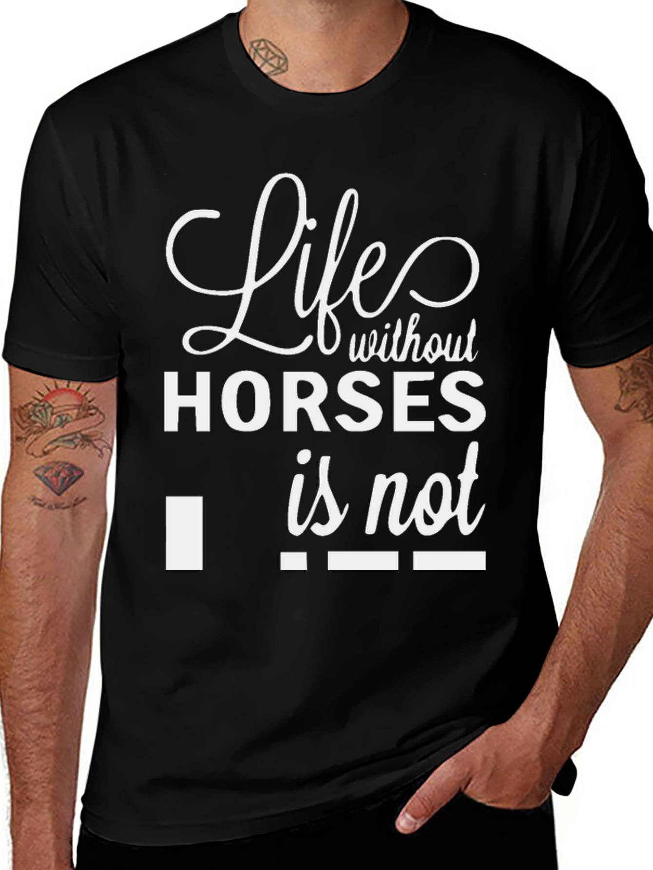 Variant 2 of Life Without Horses Funny T-Shirt