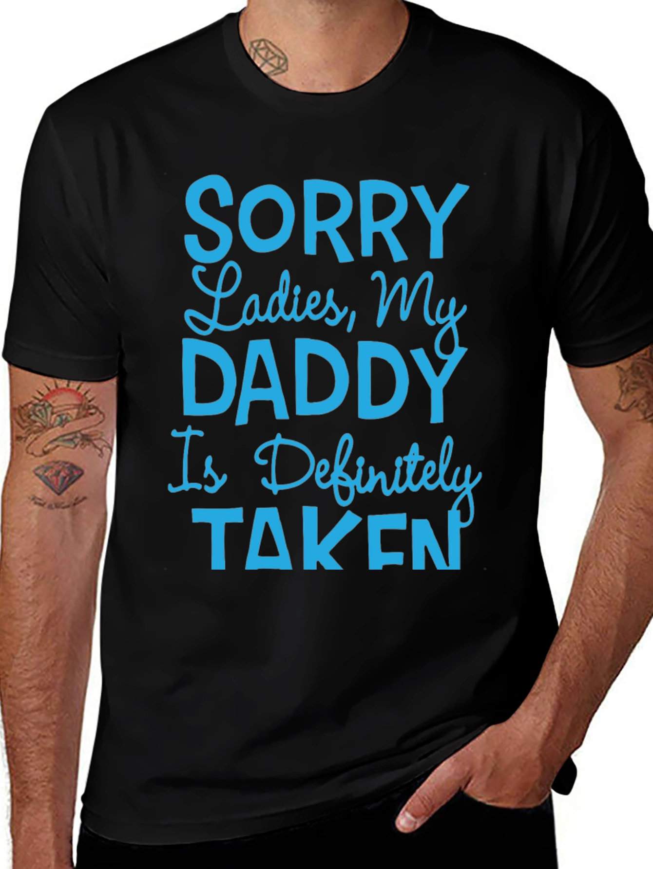 Variant 19 of Humorous "Sorry Ladies, My Daddy Is Taken" T-Shirt