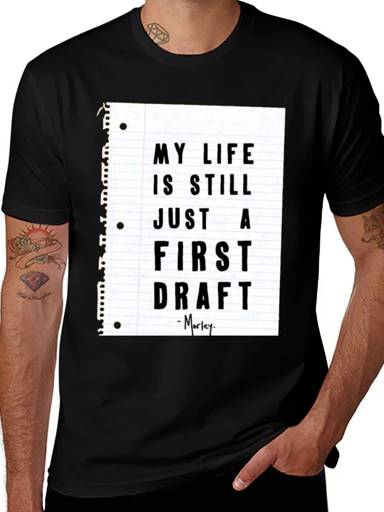 My Life Is Still Just a First Draft T-Shirt