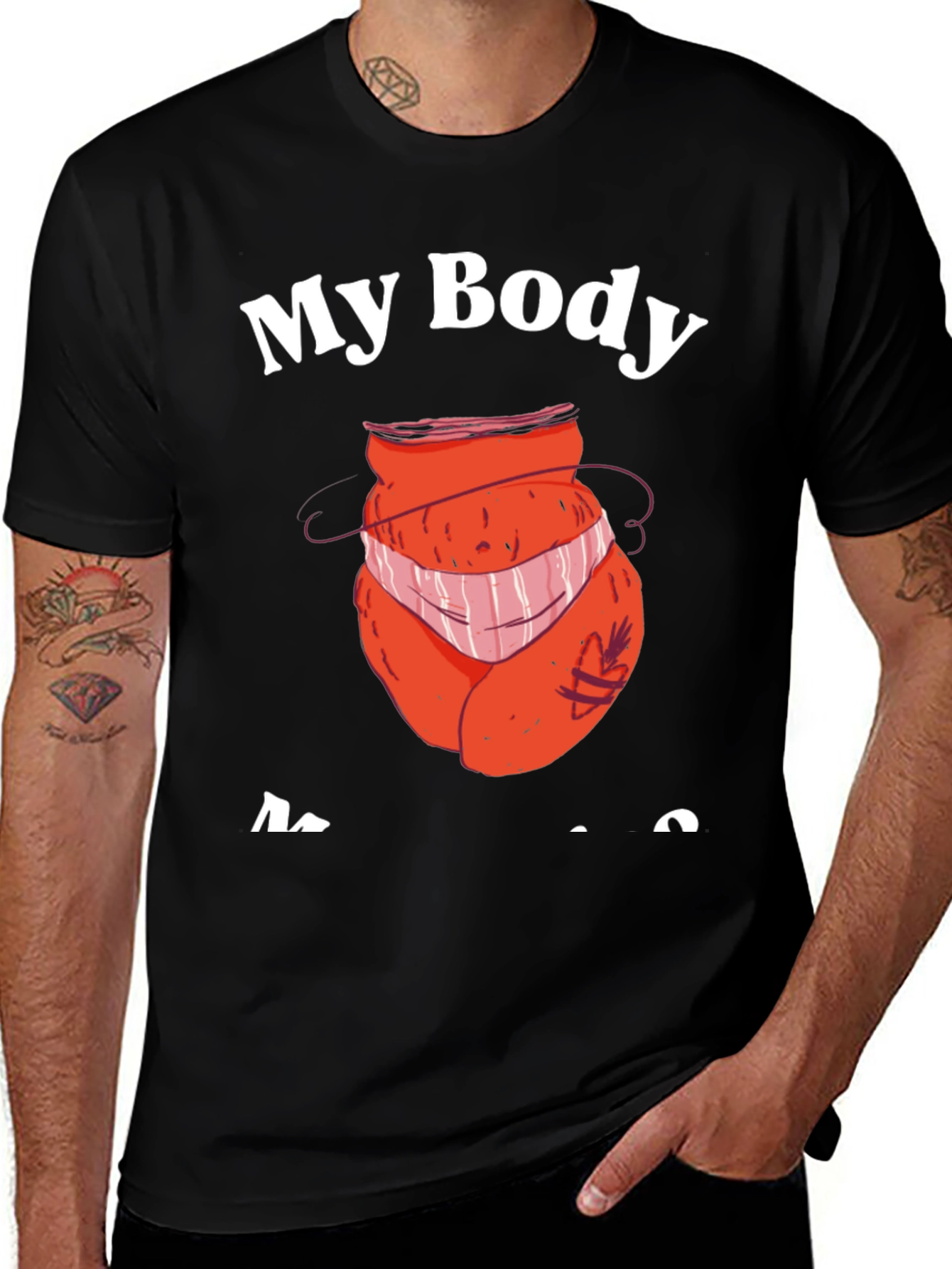 Variant 3 of My Body My Choice T-Shirt - Funny Design