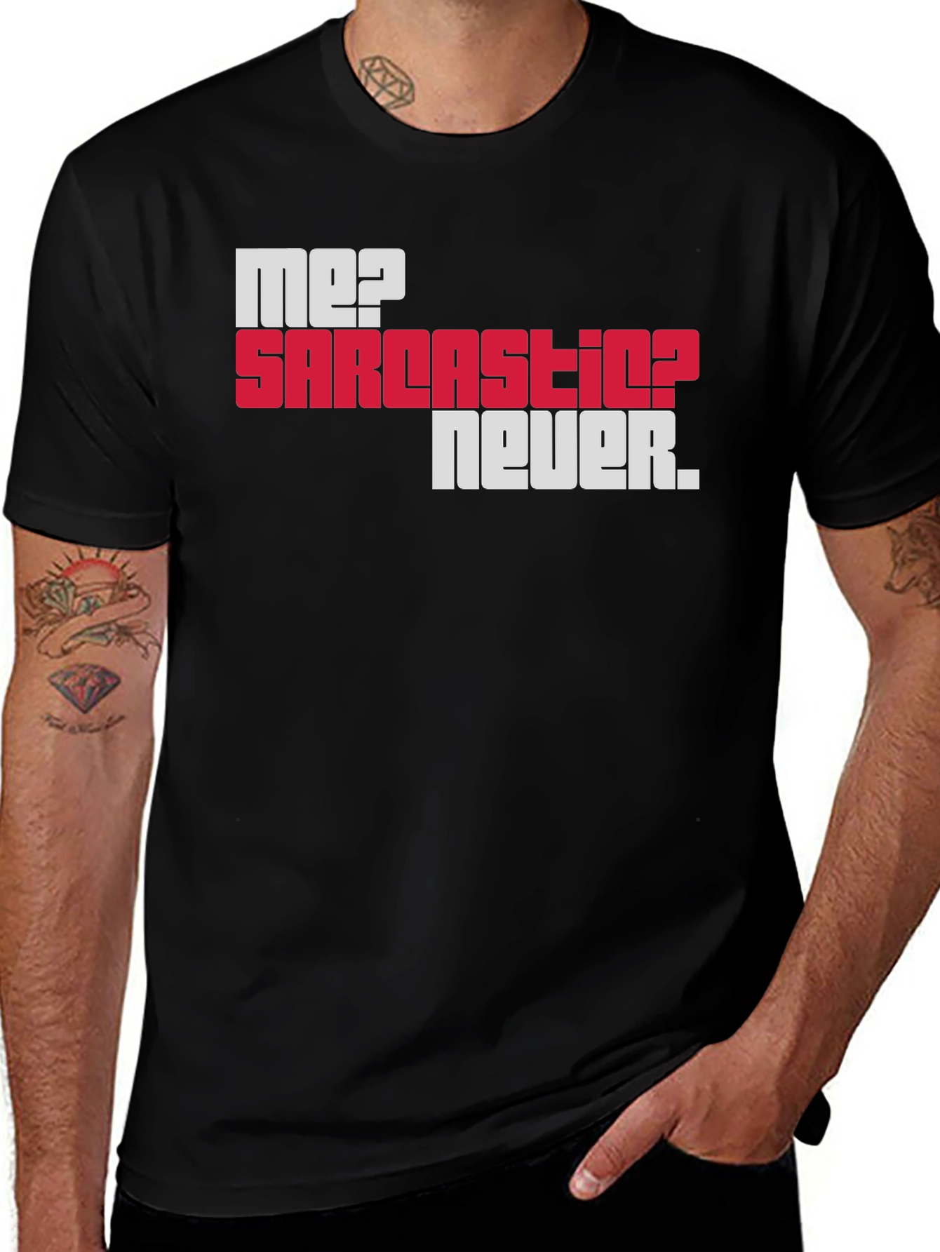 Variant 14 of Sarcastic Humor T-Shirt: Me? Never!