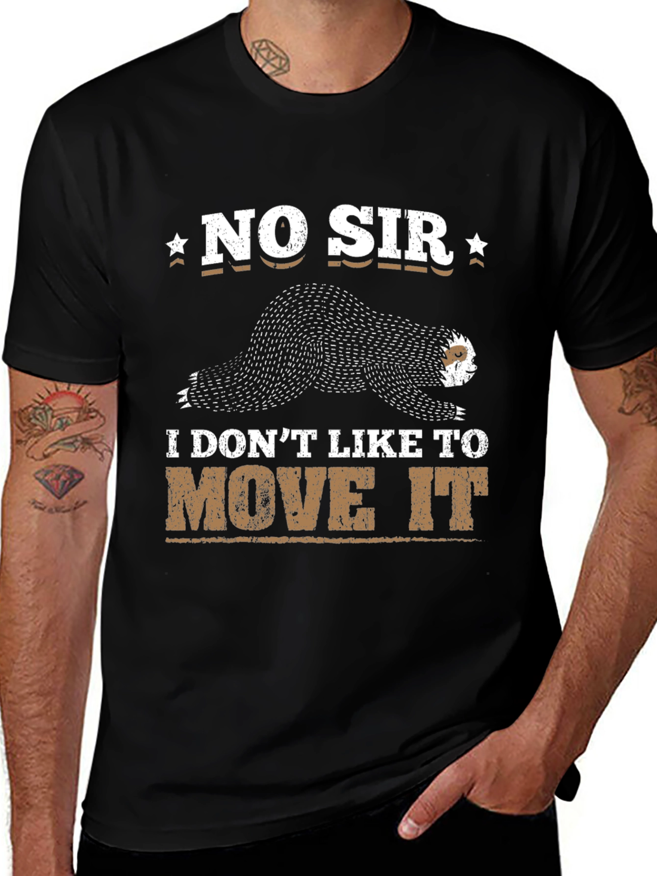 Variant 9 of Funny Sloth No Sir I Don't Like to Move It T-Shirt