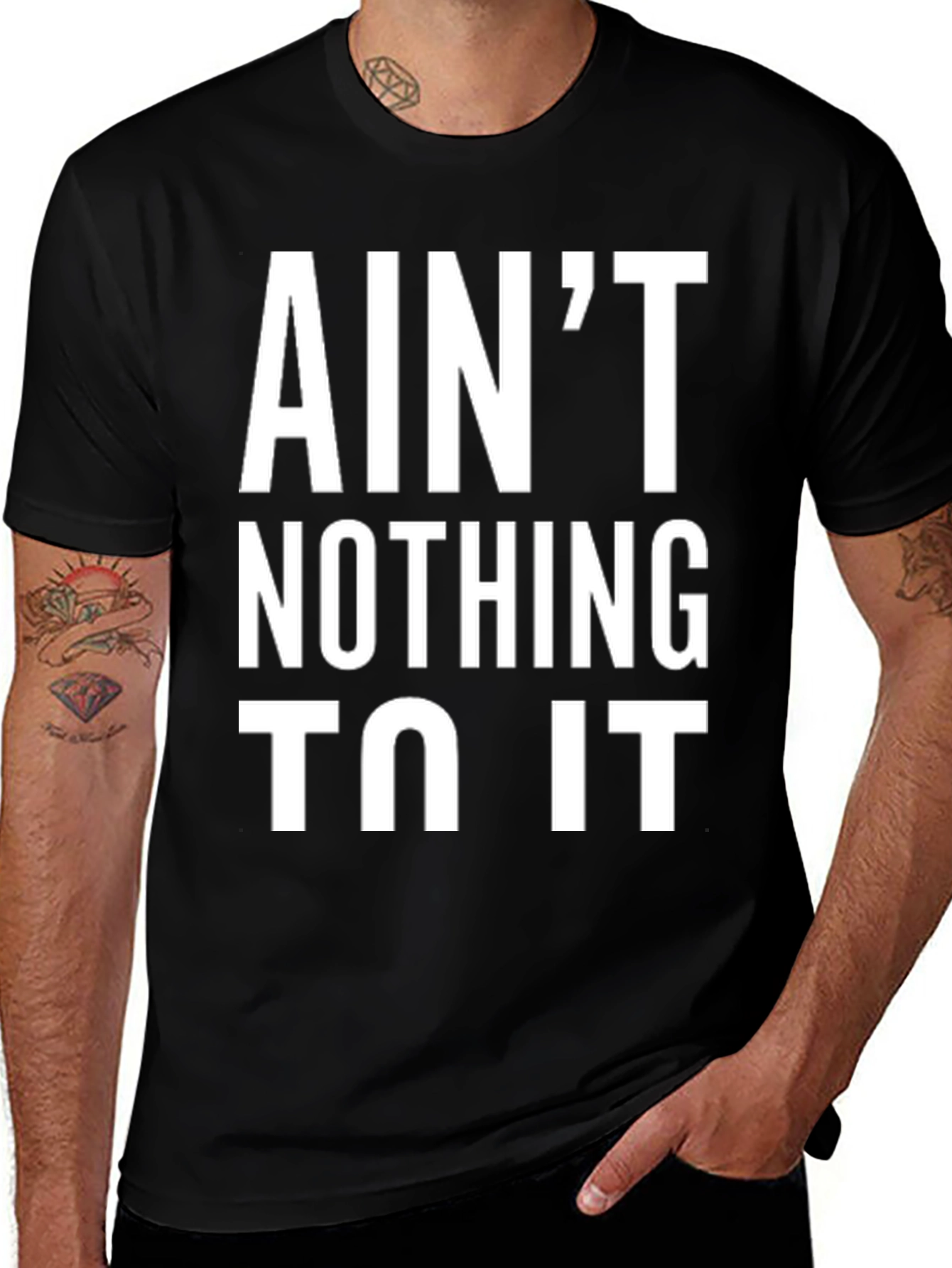 Variant 27 of Ain't Nothing To It Black Graphic Tee
