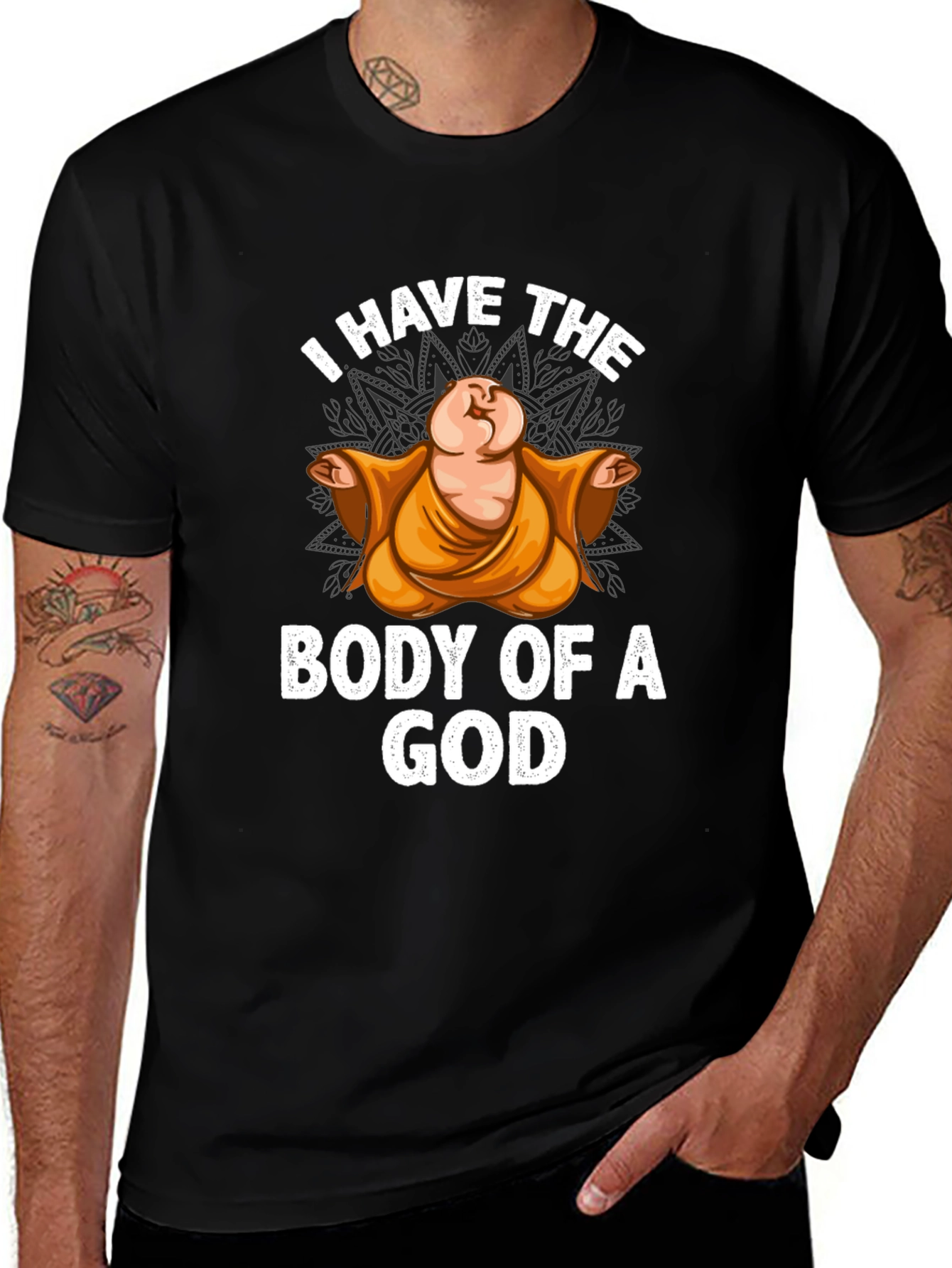 Variant 7 of I Have The Body Of A God T-Shirt Funny Buddha Graphic Tee