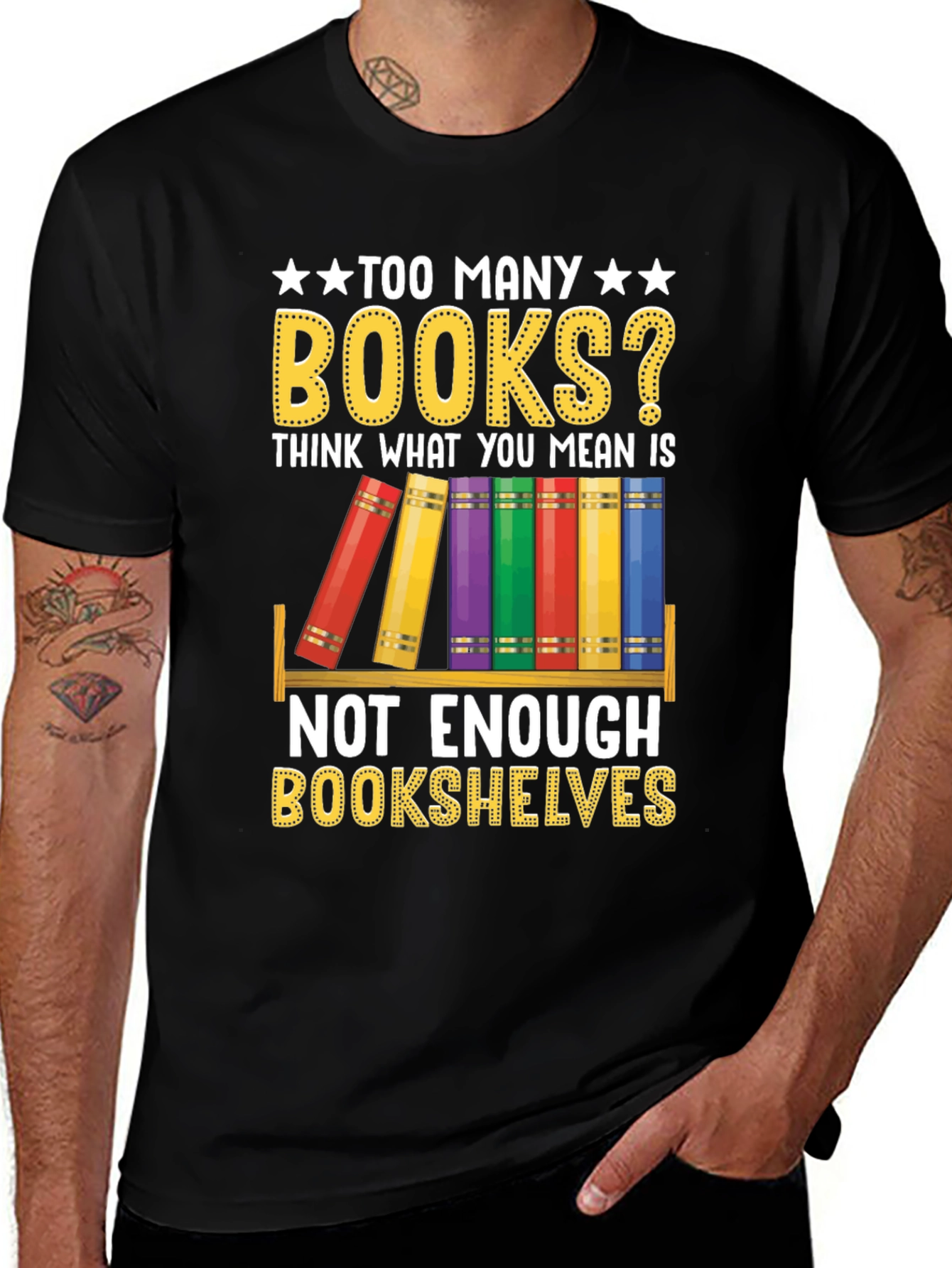 Variant 23 of Too Many Books? T-Shirt - Book Lover Gift