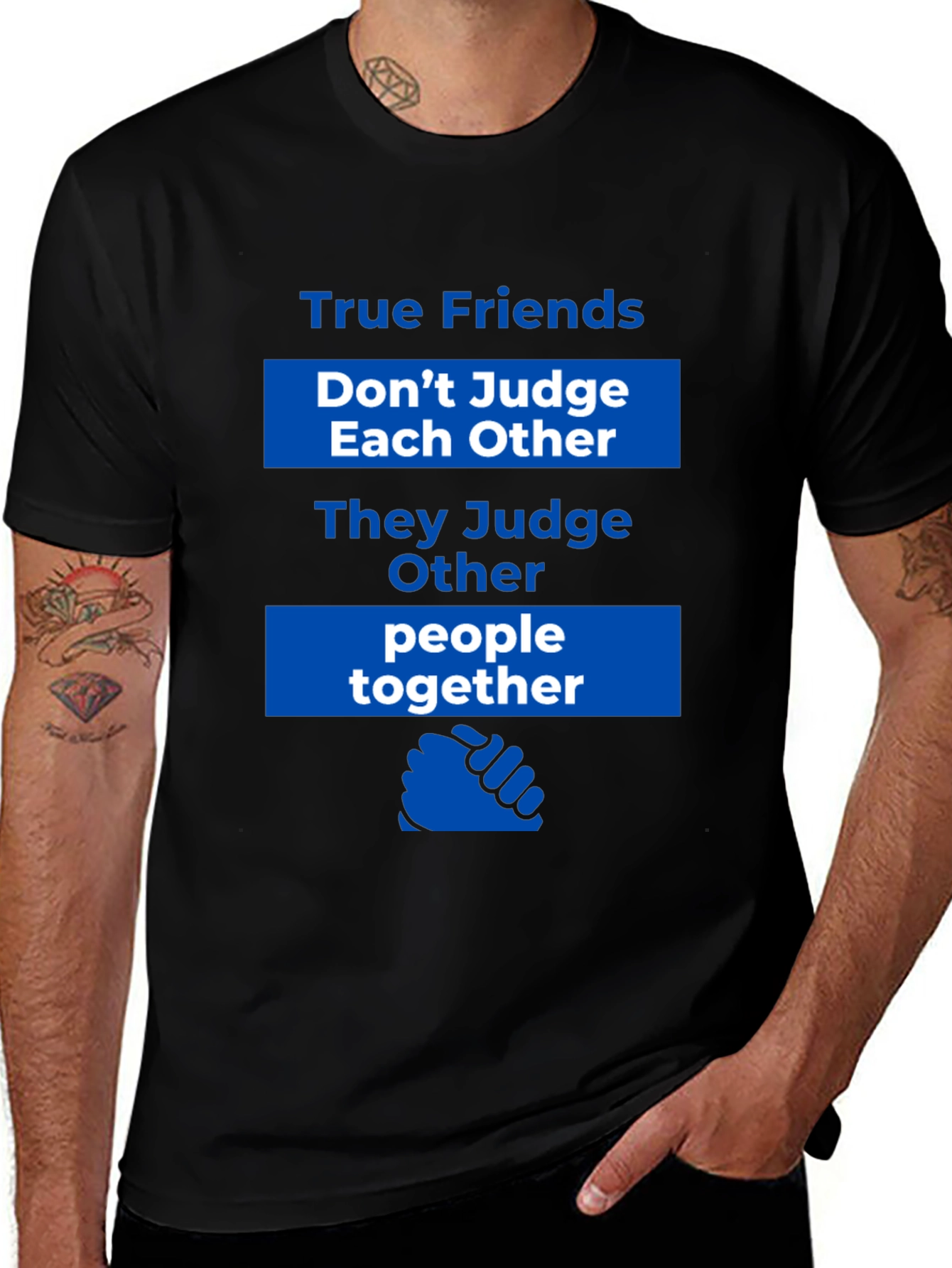 Variant 17 of True Friends T-Shirt - Judge Together Tee