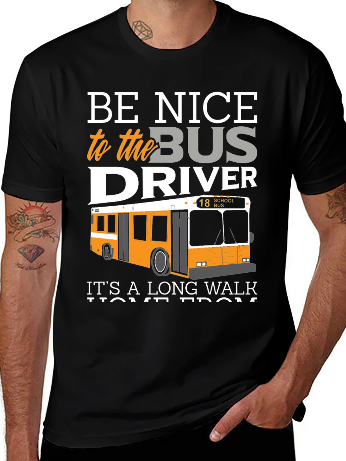 Variant 19 of Be Nice to the Bus Driver T-Shirt