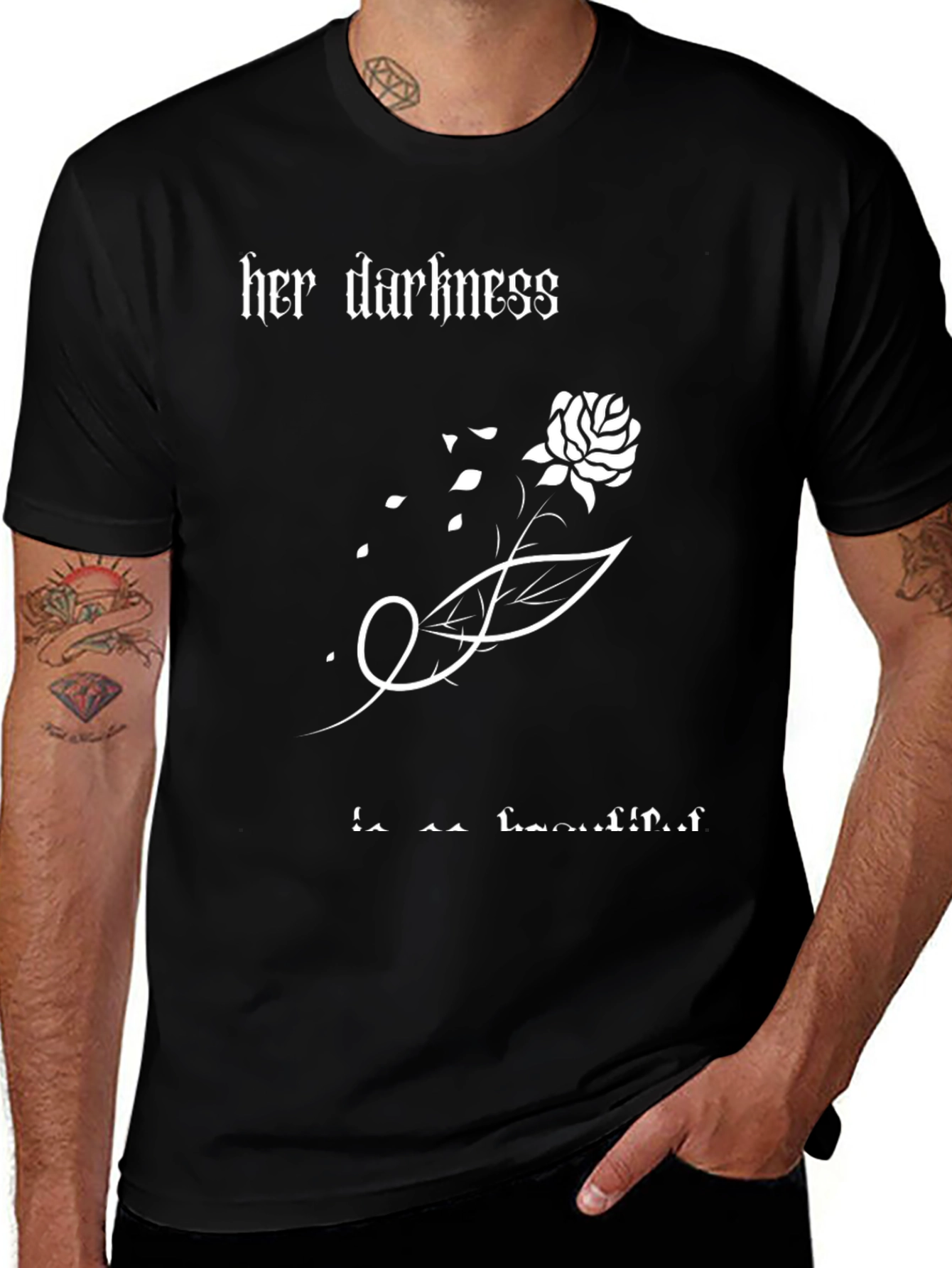 Variant 23 of Her Darkness is Beautiful Rose Graphic T-Shirt