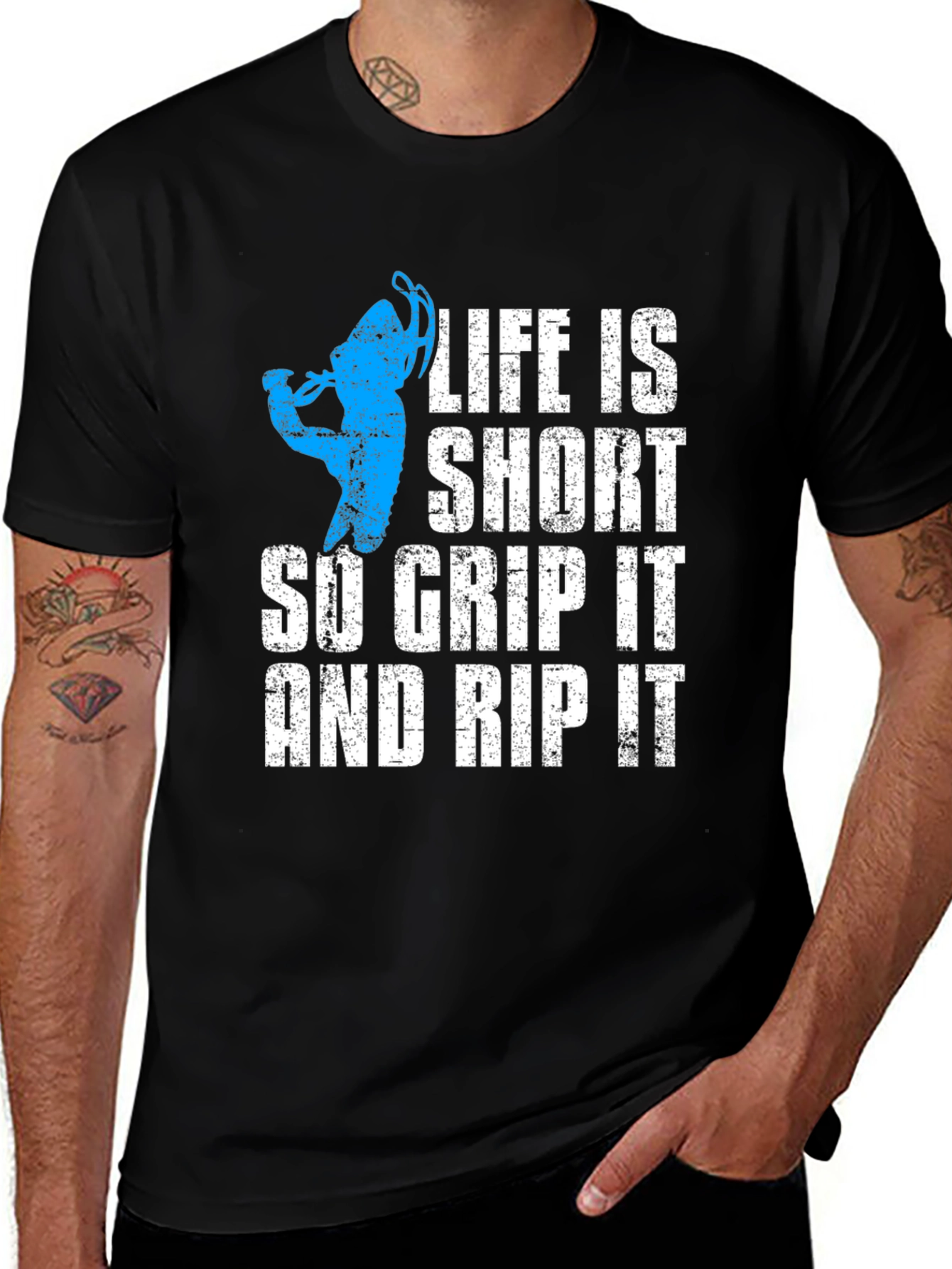 Variant 8 of Life Is Short Grip It And Rip It T-Shirt