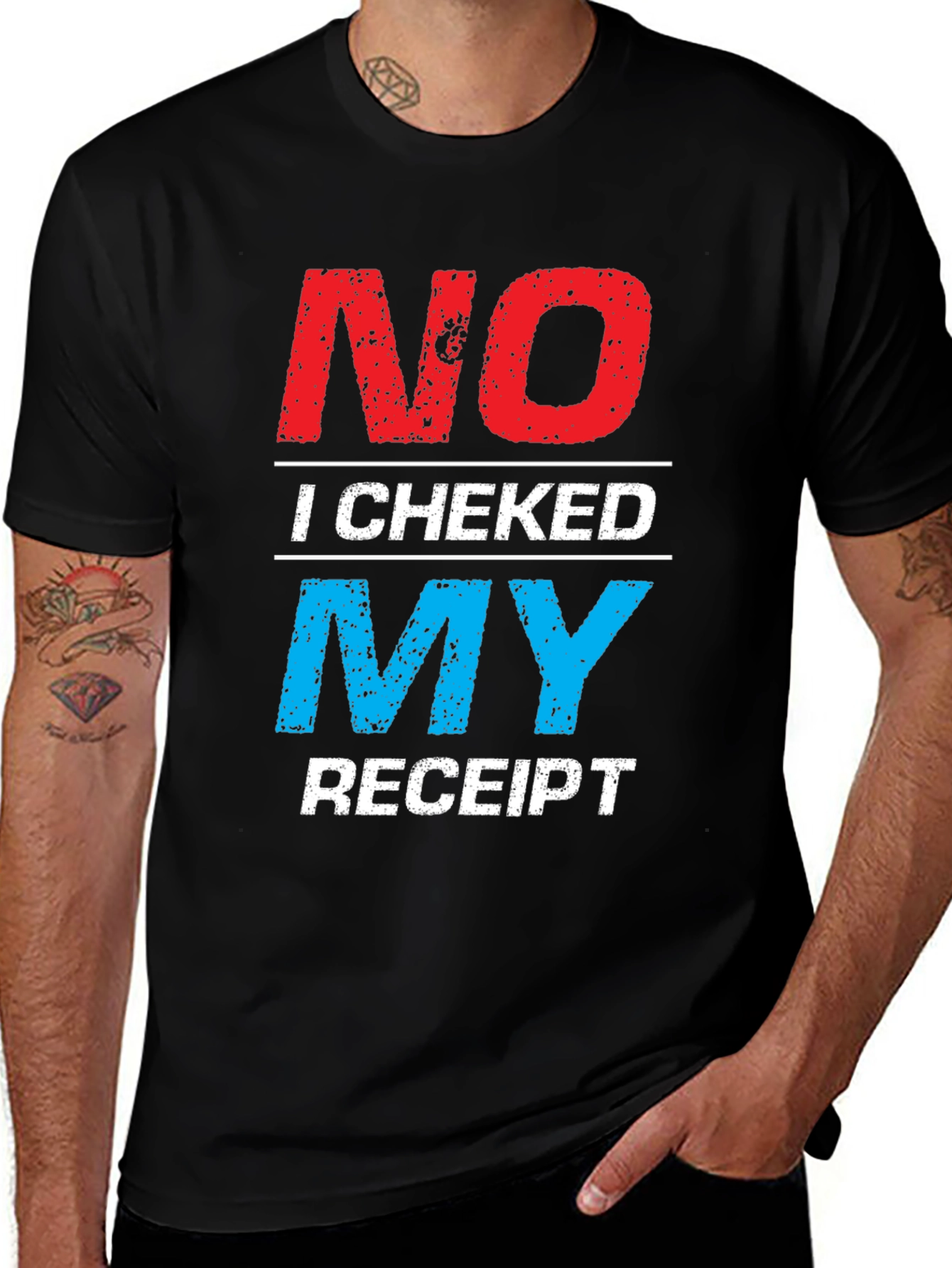 Variant 5 of No I Checked My Receipt Graphic T-Shirt