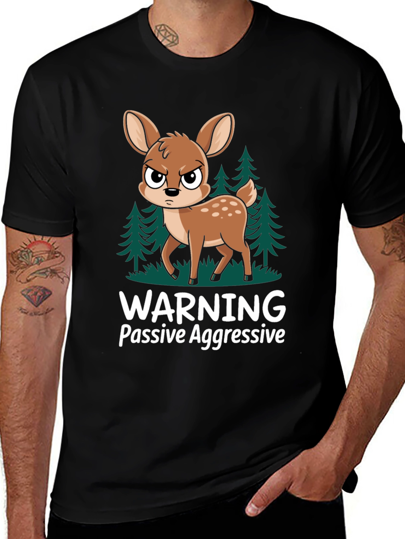 Variant 25 of Warning Passive Aggressive Deer T-Shirt