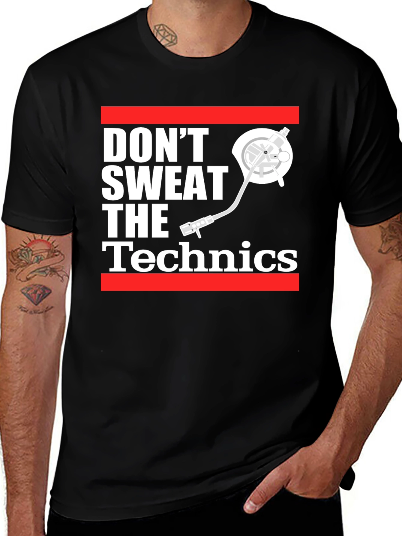 Variant 6 of Don't Sweat The Technics T-Shirt