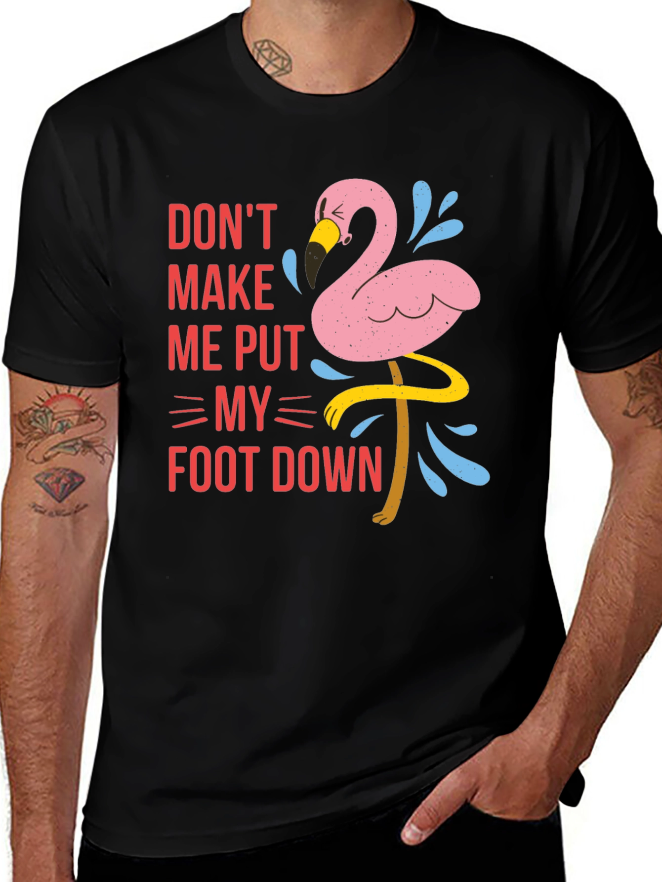 Variant 21 of Funny Flamingo T-Shirt - Don't Make Me Put My Foot Down