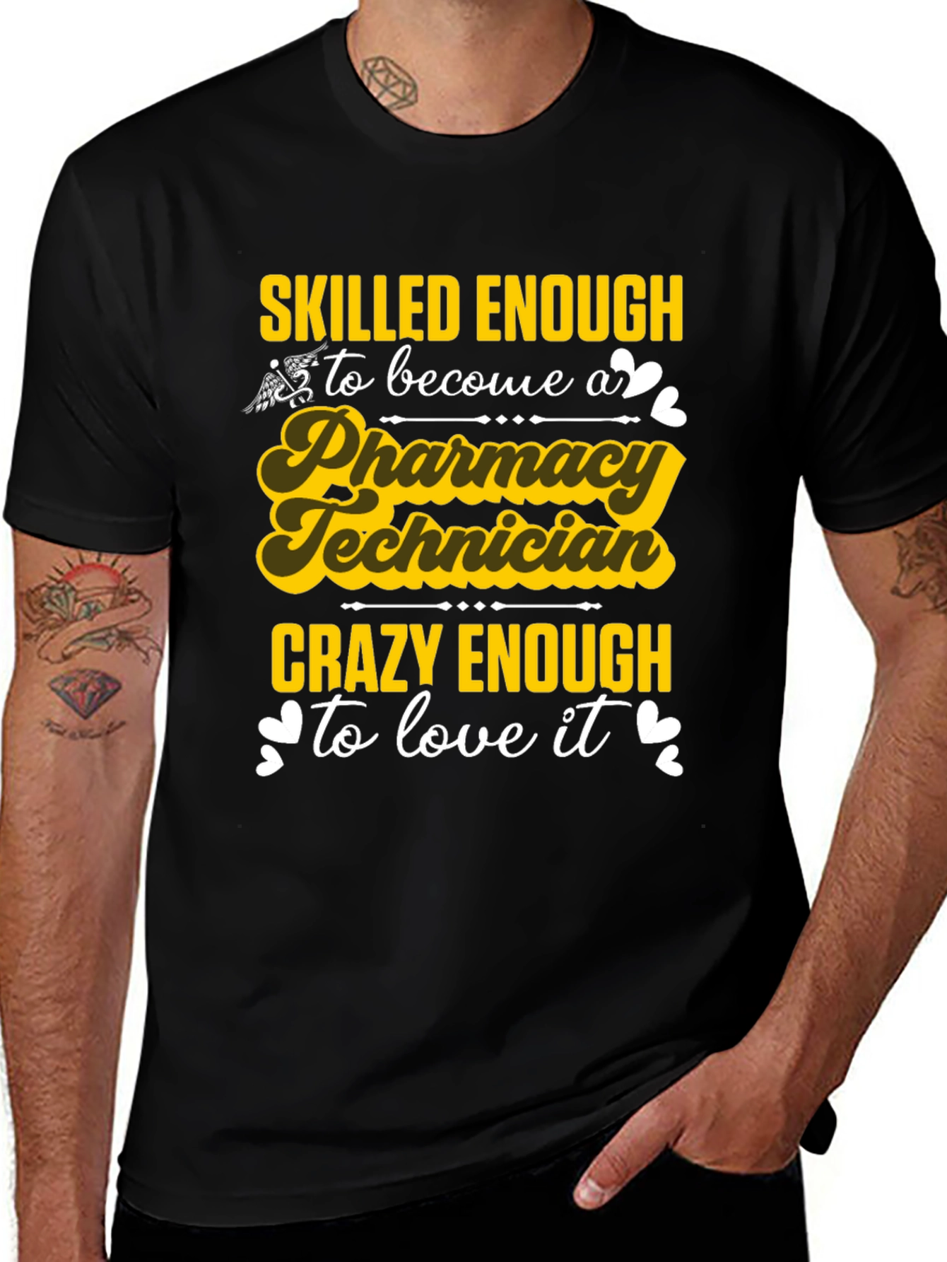 Pharmacy Technician T-Shirt - Skilled Enough, Crazy Enough!