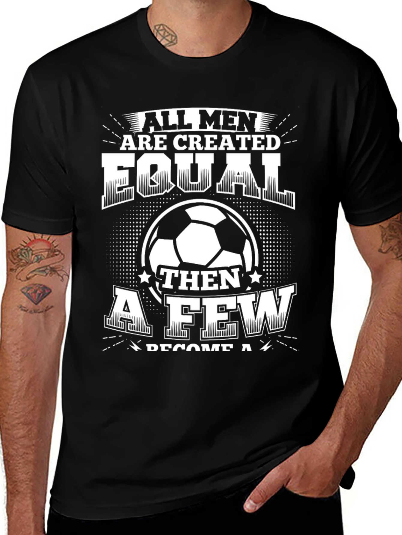 Variant 8 of All Men Are Created Equal Soccer T-Shirt