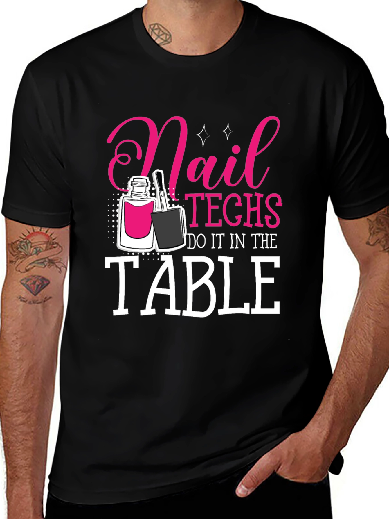 Variant 17 of Nail Techs Do It in the Table T-Shirt