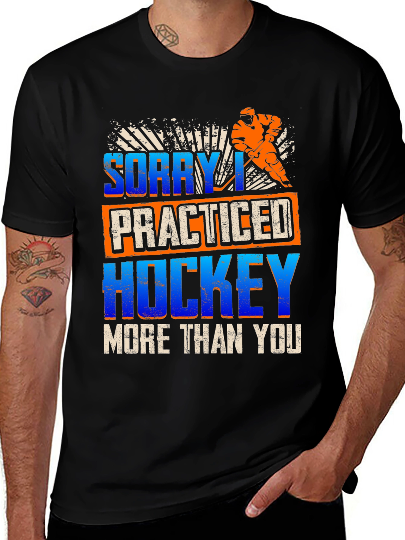 Variant 13 of Hockey Practice T-Shirt - Sorry I Practiced More Than You