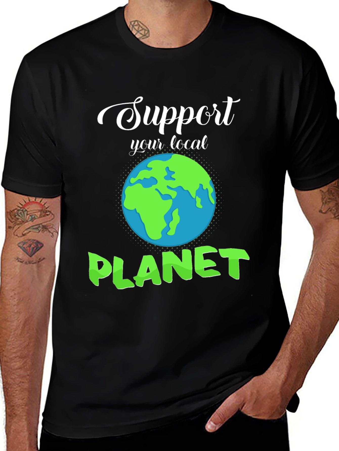 Variant 6 of Support Your Local Planet T-Shirt