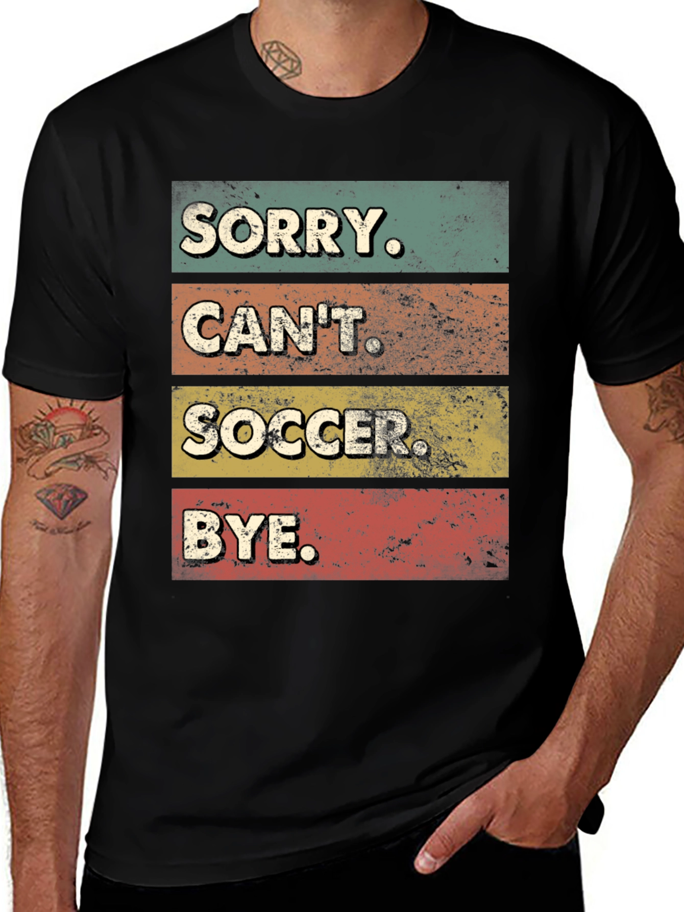 Variant 15 of Sorry Can't Soccer Bye T-Shirt