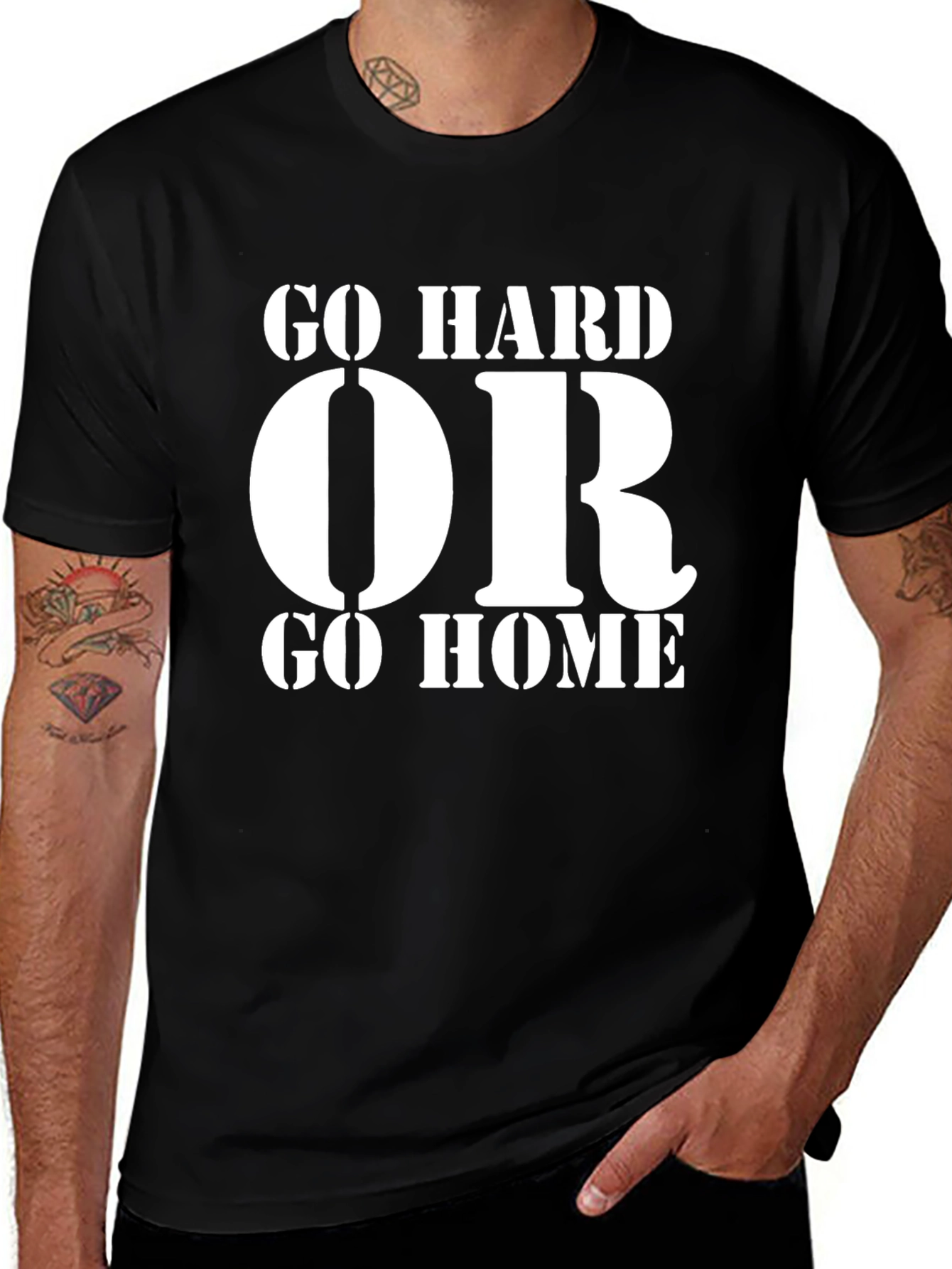 Variant 23 of Go Hard Or Go Home Black Graphic T-Shirt