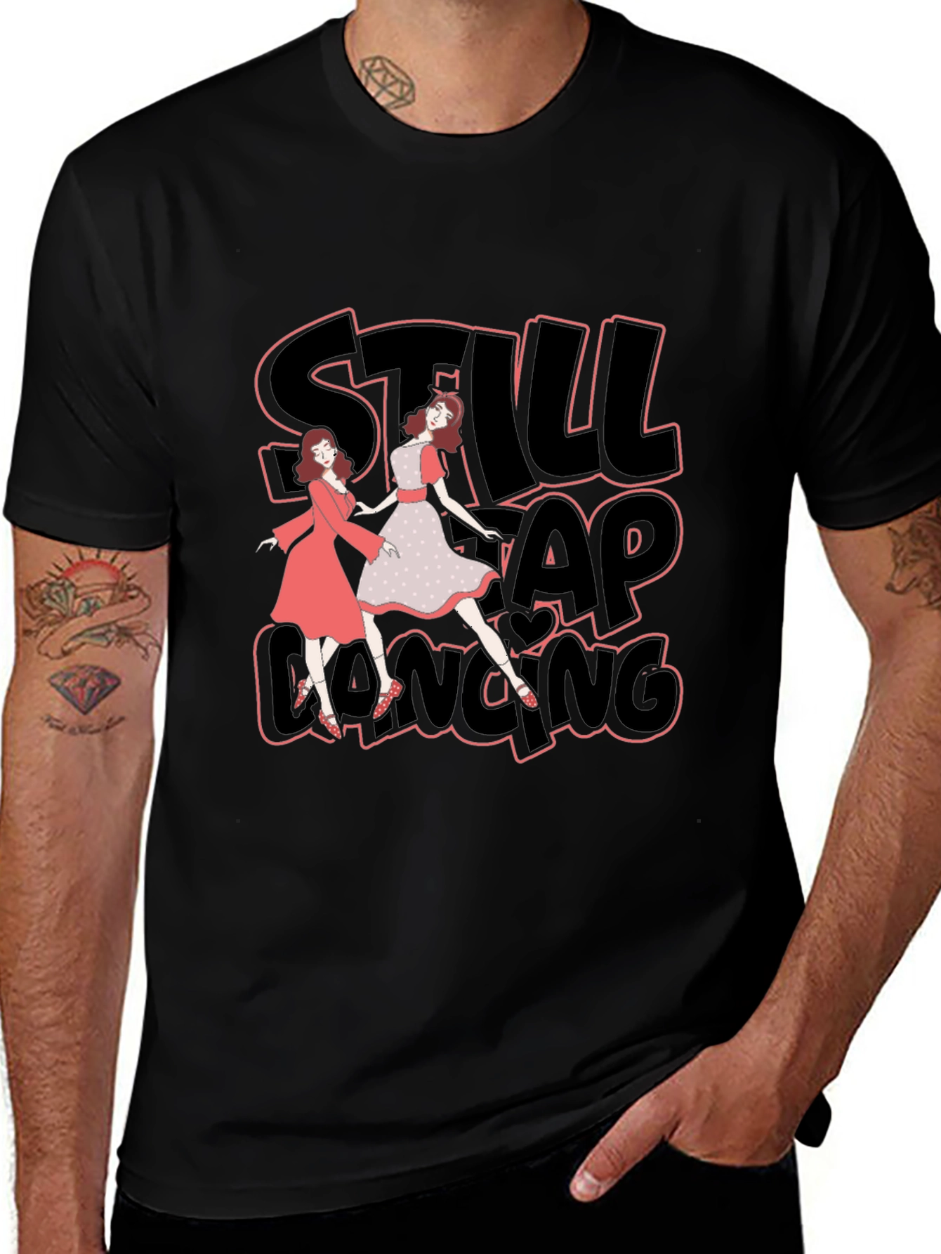 Variant 16 of Still Tap Dancing Black T-Shirt
