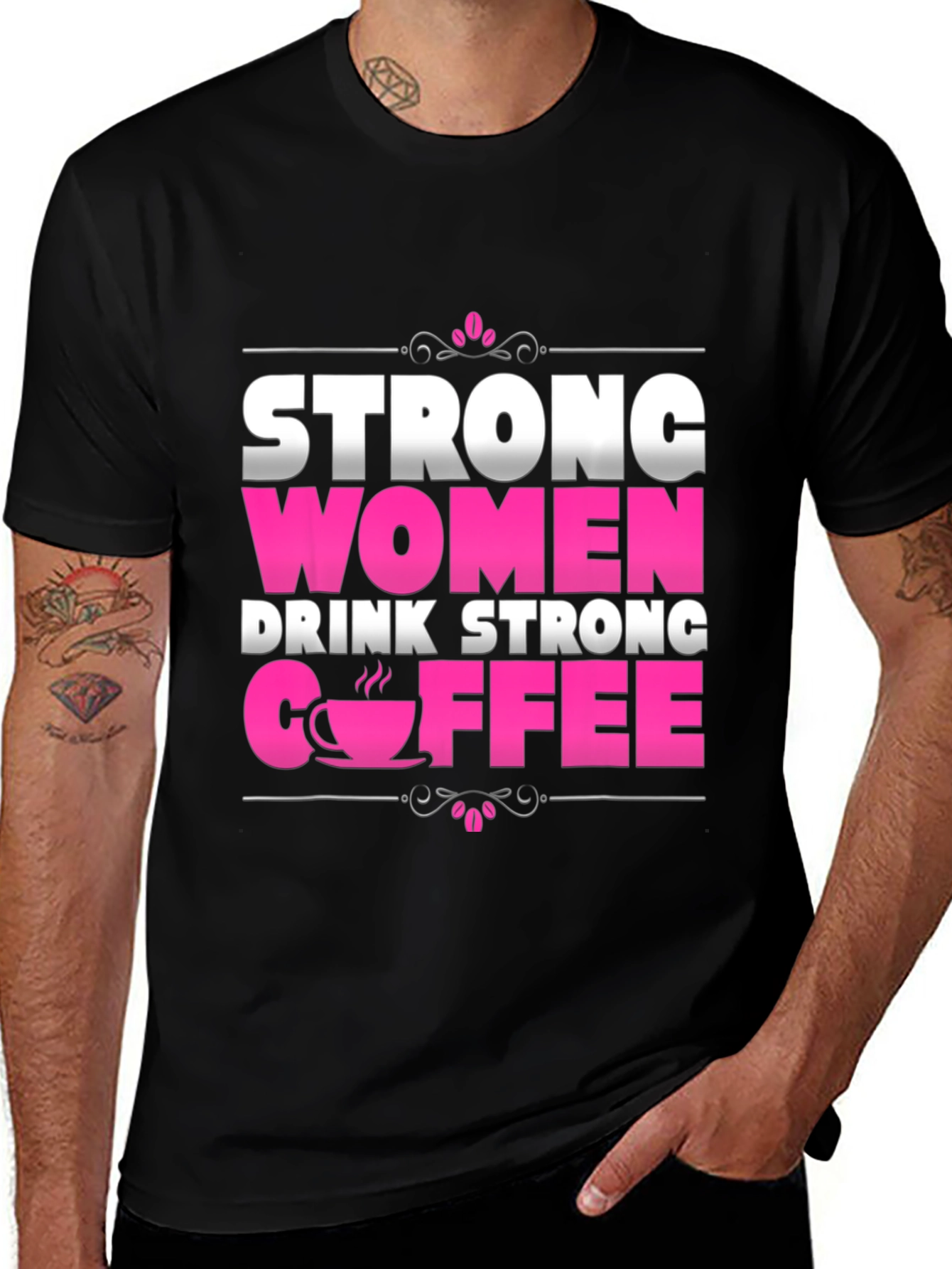 Variant 6 of Strong Women Drink Strong Coffee Graphic Tee