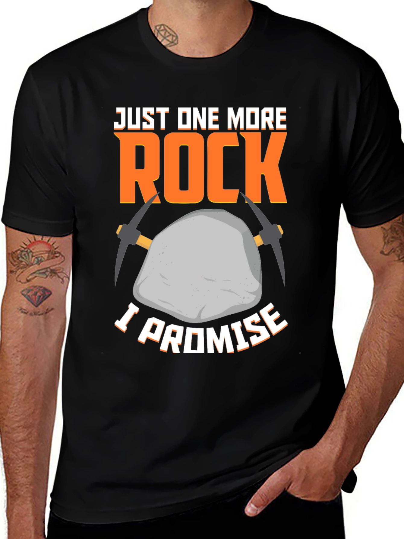 Variant 4 of Just One More Rock T-Shirt - Miner's Promise