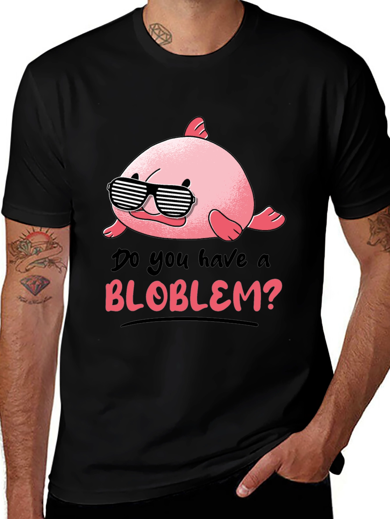 Variant 2 of Funny Bloblem T-Shirt - Do You Have a Blob Problem?