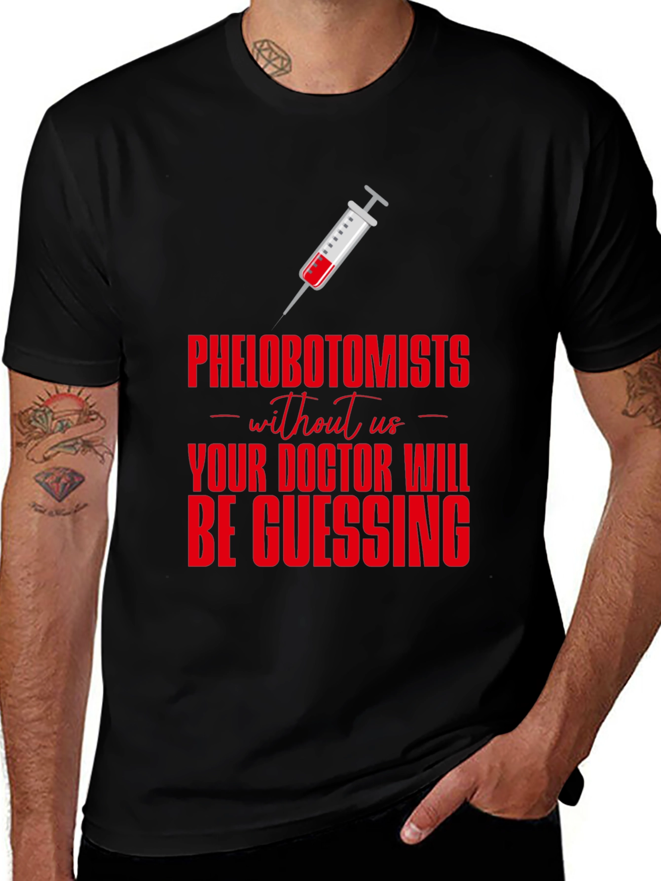 Variant 14 of Phlebotomist Humor T-Shirt - Your Doctor Will Be Guessing