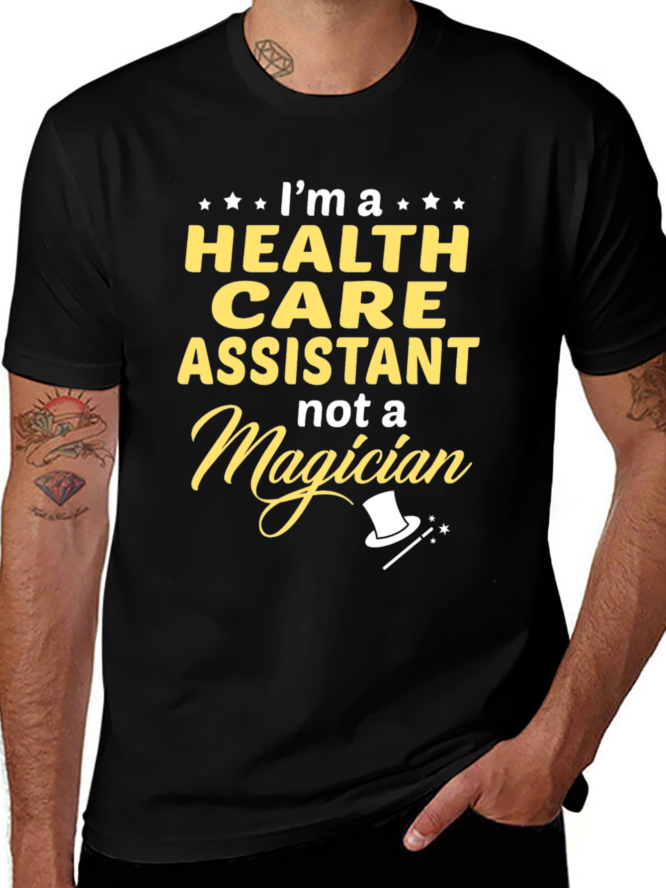 Variant 15 of Health Care Assistant T-Shirt - Not a Magician
