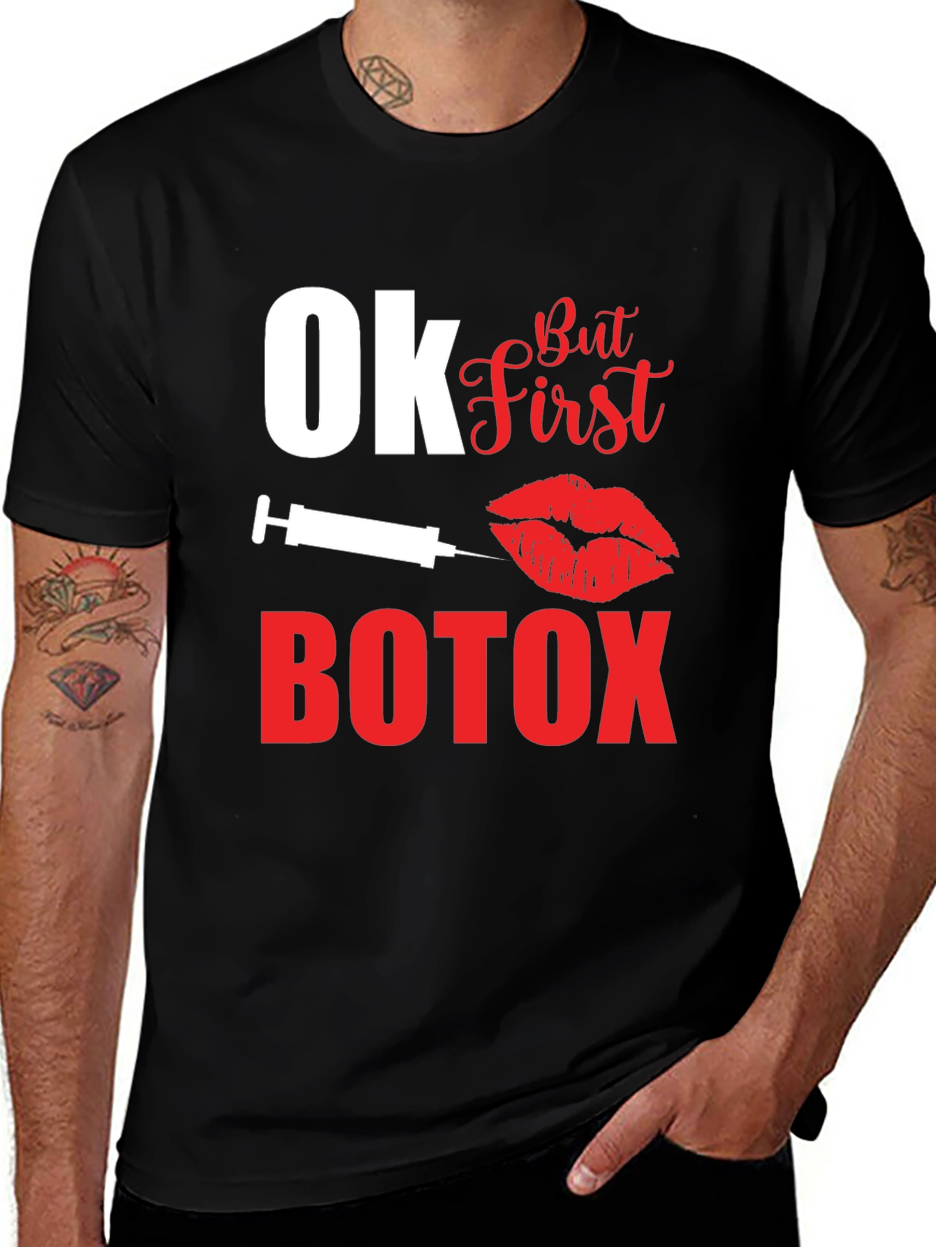 Variant 12 of Ok But First Botox Graphic T-Shirt