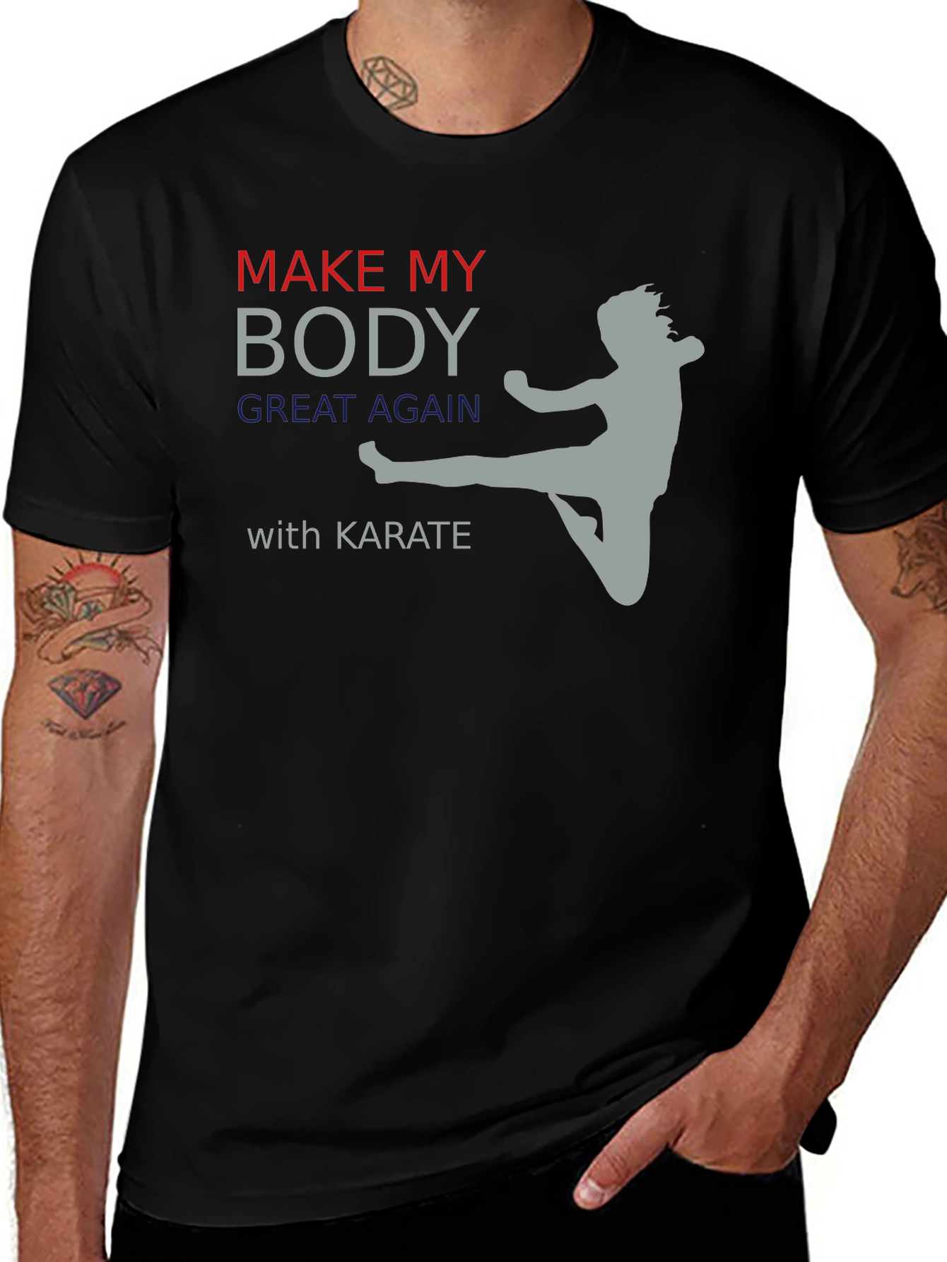 Variant 16 of Karate Body T-Shirt - Make My Body Great Again Tee