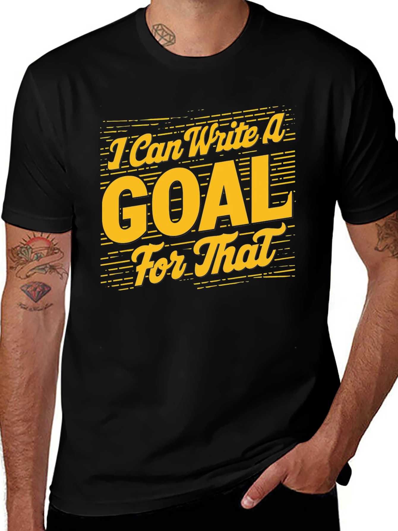 Black I Can Write A Goal For That - Graphic Tee main image
